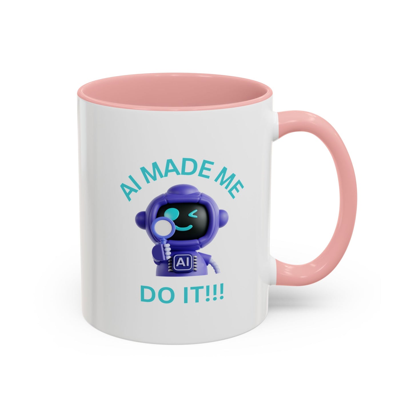 AI Made Me Do It! Accent Coffee Mug - Fun Ceramic Mug for Tech Lovers Humour Mug Joke Accessories