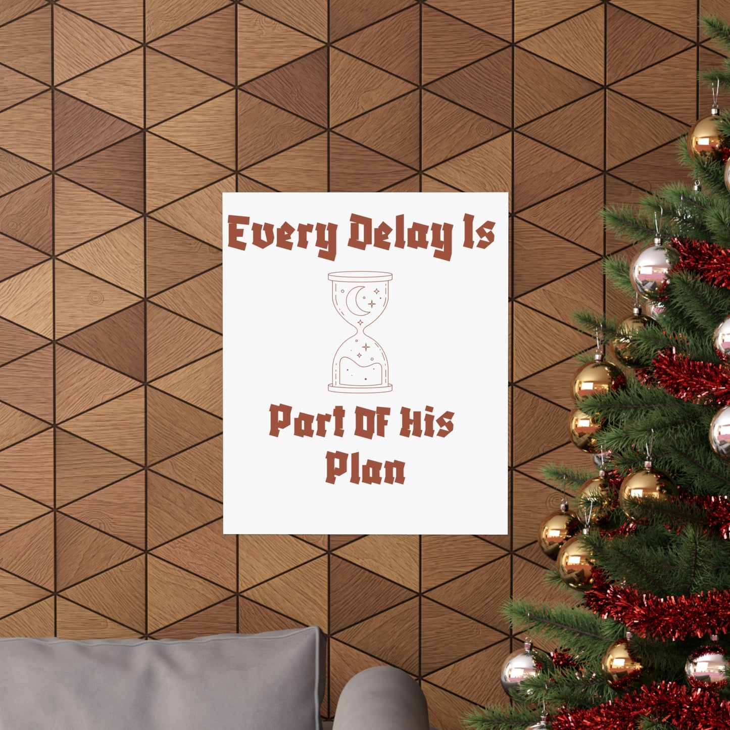Inspirational Matte Vertical Poster - "Every Delay Is Part Of His Plan" Islamic Artwork Poster