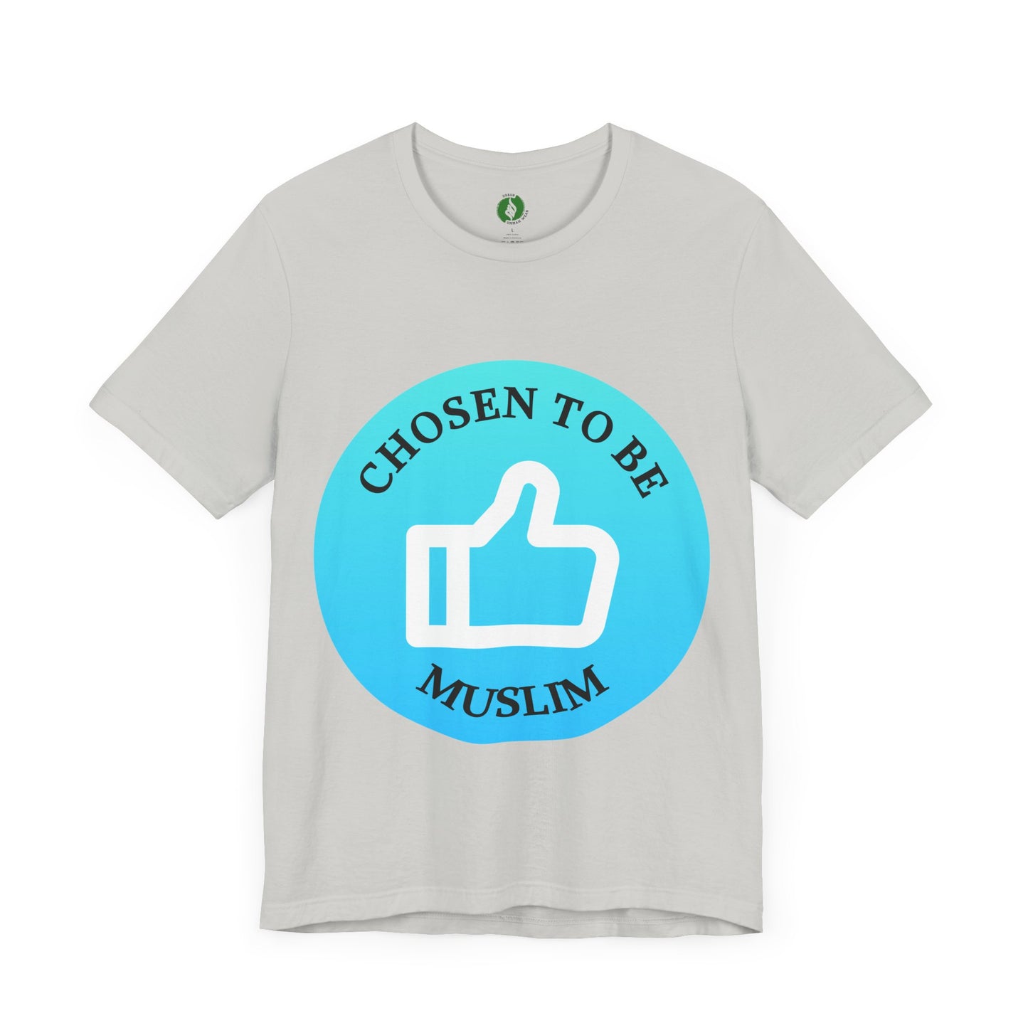 Chosen to Be Muslim Tee - Unisex Short Sleeve Jersey Shirt Islamic Streetwear T Shirt
