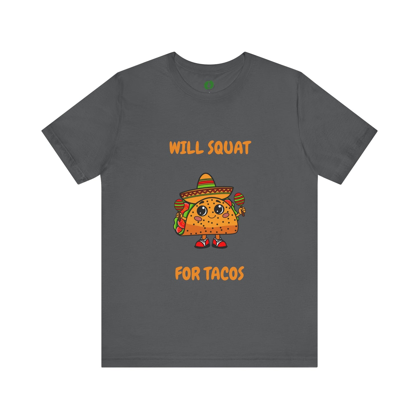 Fun Taco Workout Tee - "Will Squat for Tacos" Unisex Jersey Short Sleeve Humour Joke Gym T Shirt