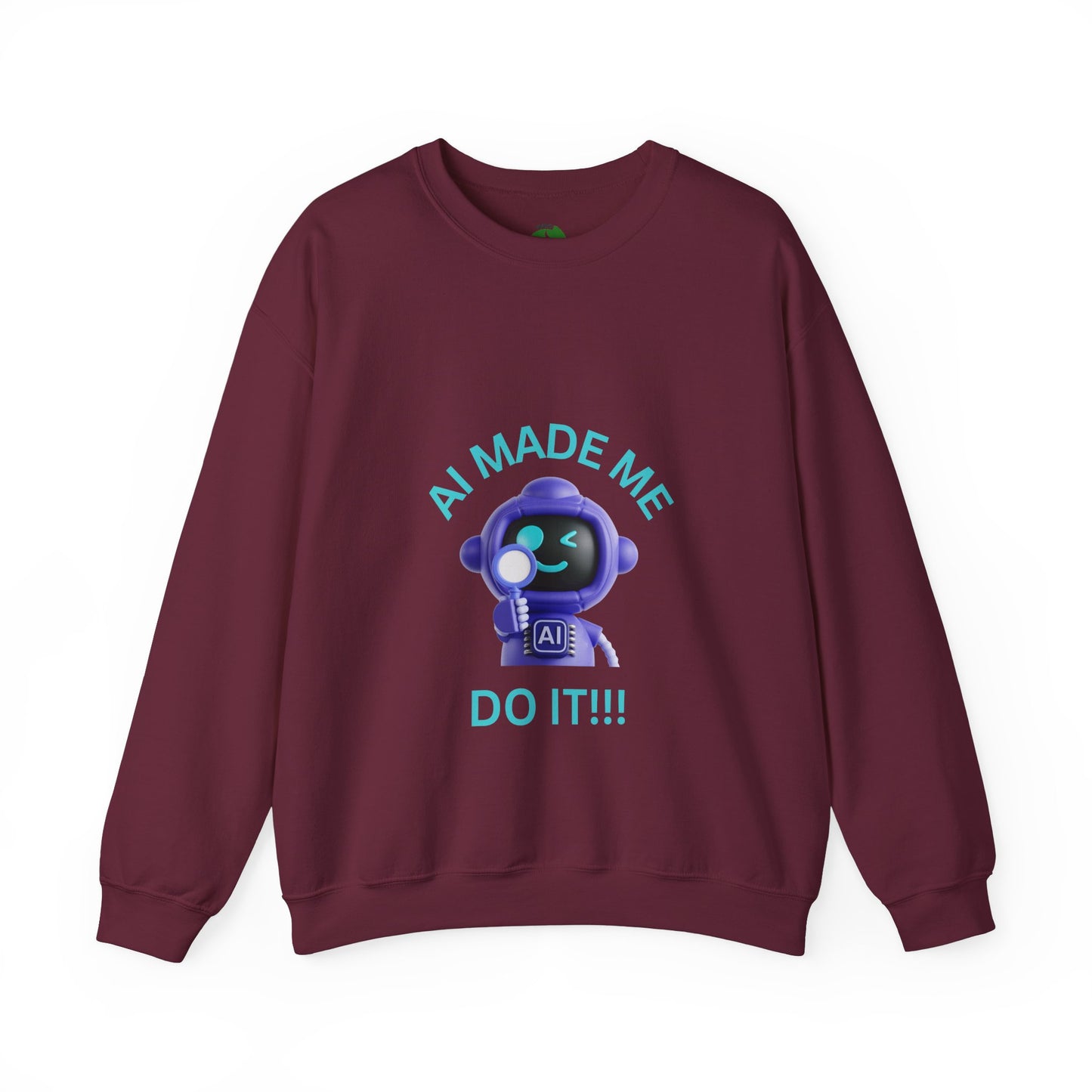 AI Made Me Do It Sweatshirt - Unisex Heavy Blend™ Crewneck Humour Clothing Sweat Shirt