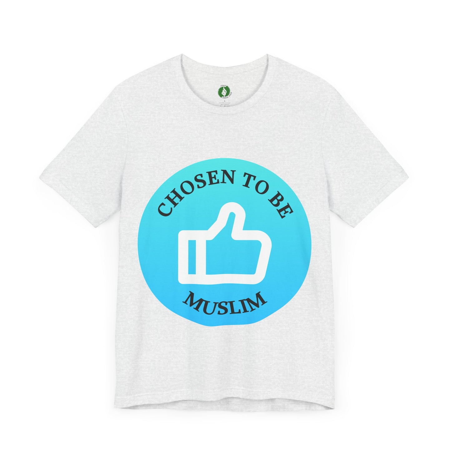 Chosen to Be Muslim Tee - Unisex Short Sleeve Jersey Shirt Islamic Streetwear T Shirt