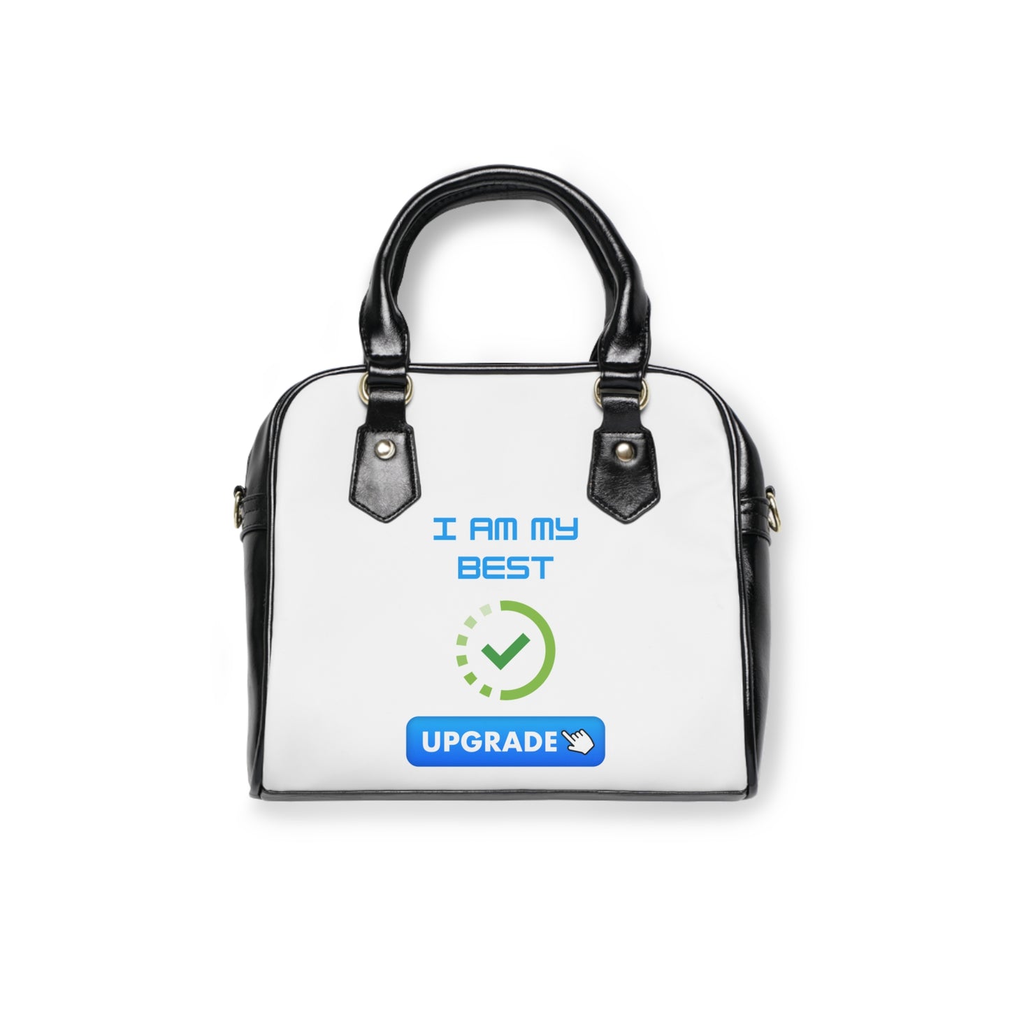Stylish Shoulder Handbag - "I Am My Best" Upgrade Design for Trendy Professionals Fun Humour Hand Bag