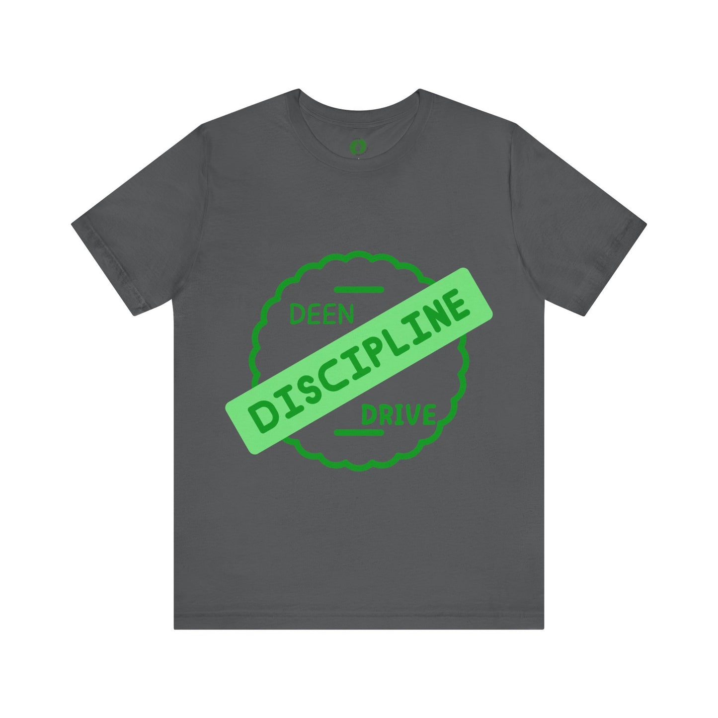 Motivational Discipline Tee - Unisex Jersey Short Sleeve Shirt Muslim Youth Fashion T Shirt