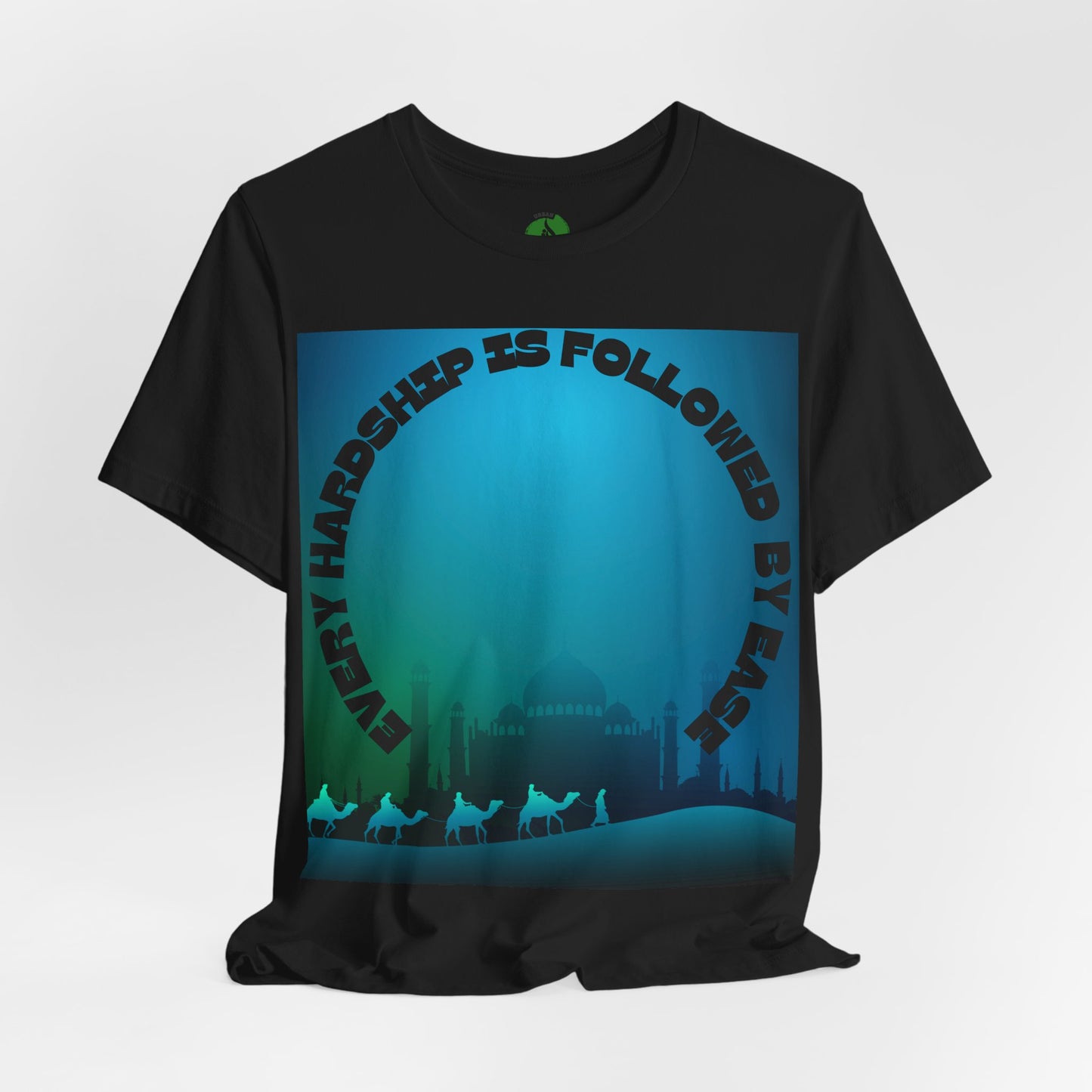Inspirational Unisex Tee - "Every Hardship is Followed by Ease"