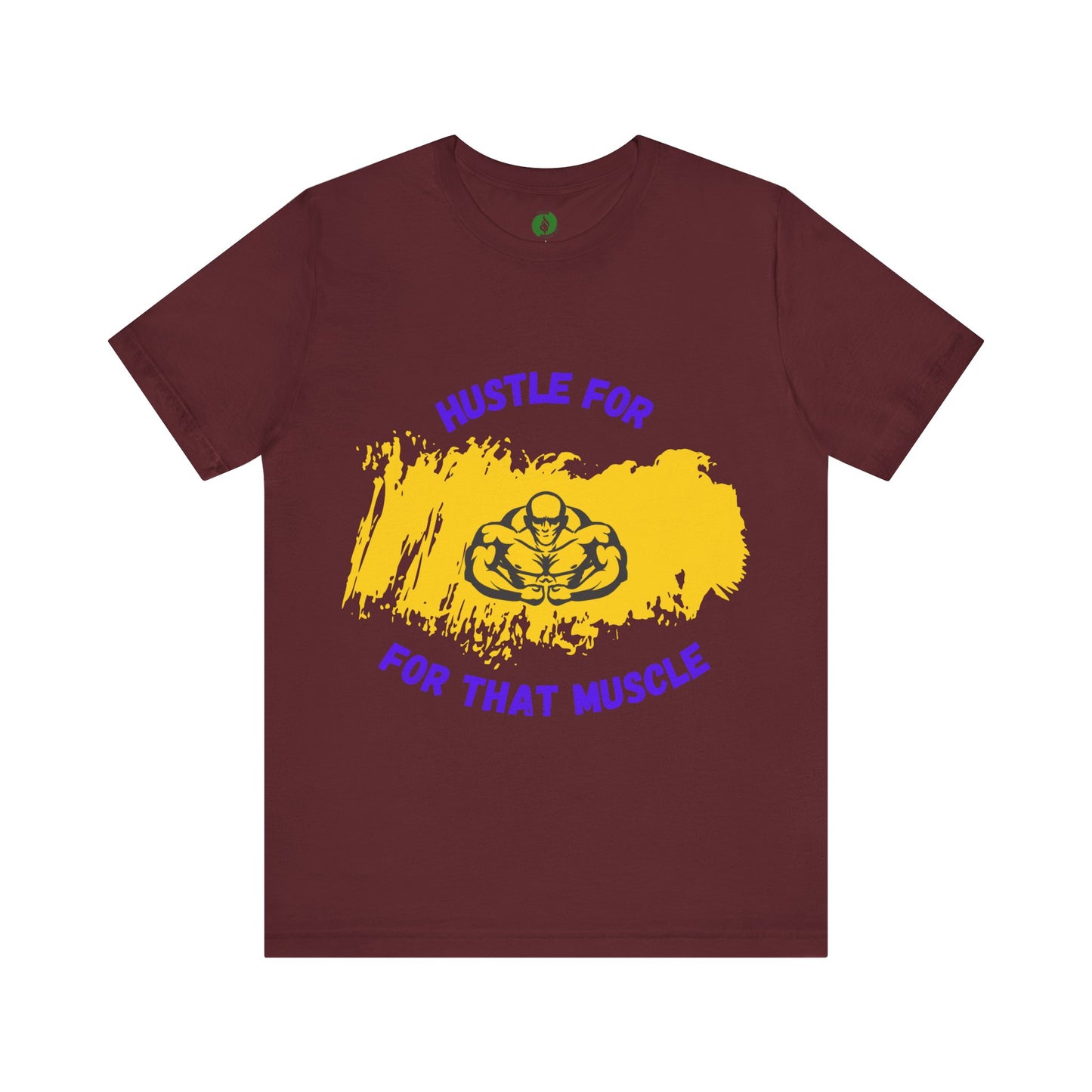 Motivational Fitness Tee - 'Hustle for That Muscle' Unisex Jersey Short Sleeve Gym Clothing T Shirt