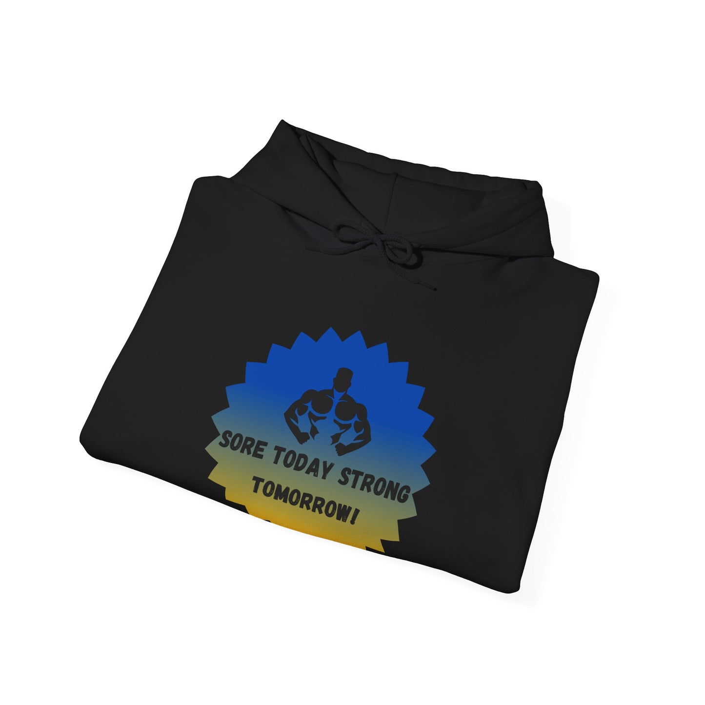 Motivational Fitness Sweatshirt - "Sore Today, Strong Tomorrow!" Unisex Heavy Blend™ Hoodie Humour Joke Gym clothing