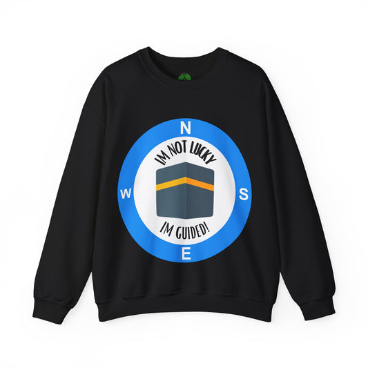 I'm Not Lucky, I'm Guided! Unisex Crewneck Sweatshirt