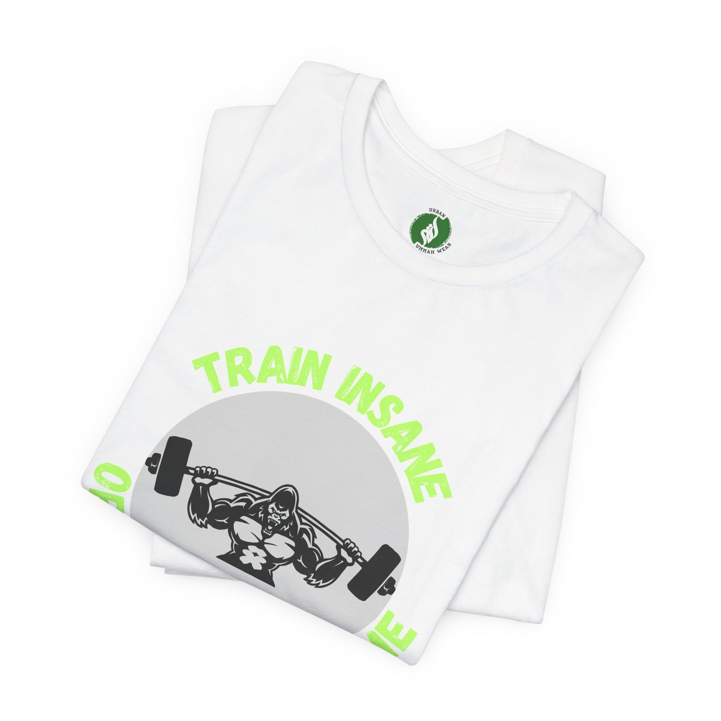 Motivational Fitness Tee - 'Train Insane or Remain the Same' Unisex Jersey Short Sleeve