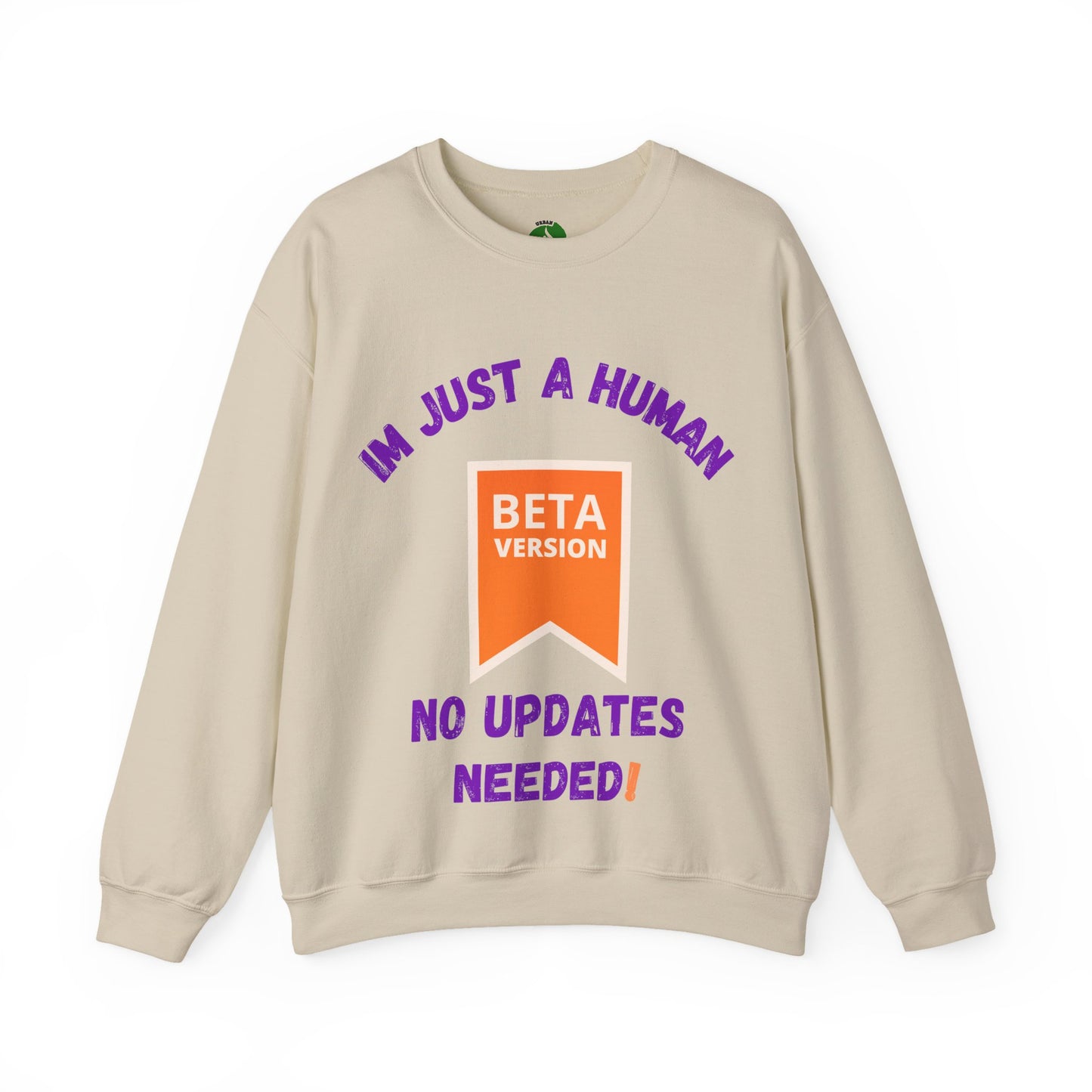 Unisex Crewneck Sweatshirt - 'Beta Version: I'm Just a Human'