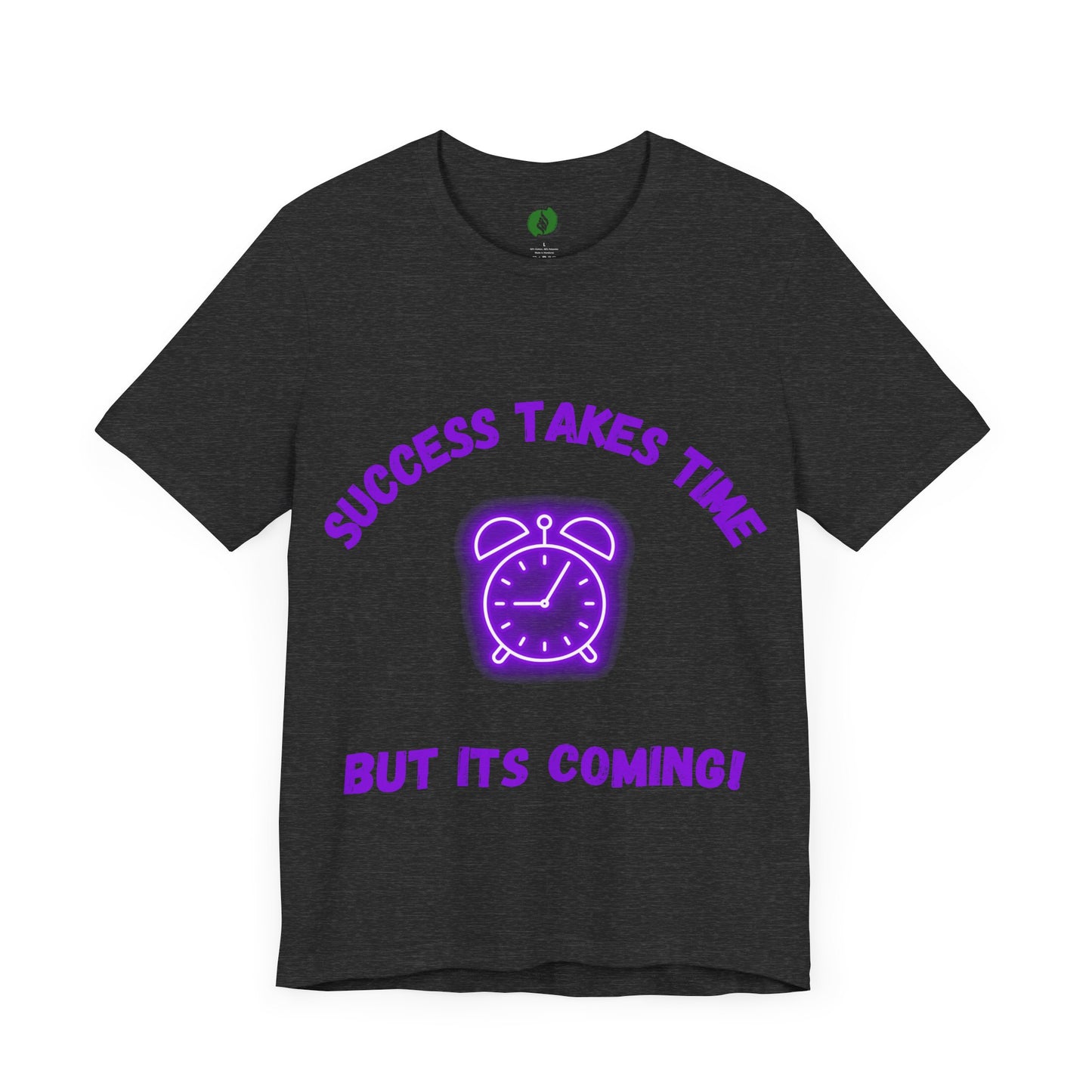 Success Takes Time Tee - Motivational Clothing Unisex Short Sleeve T-Shirt