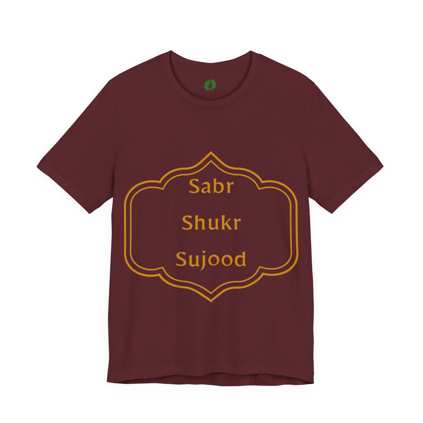 Inspirational Muslim Tee - Sabr Shukr Sujood