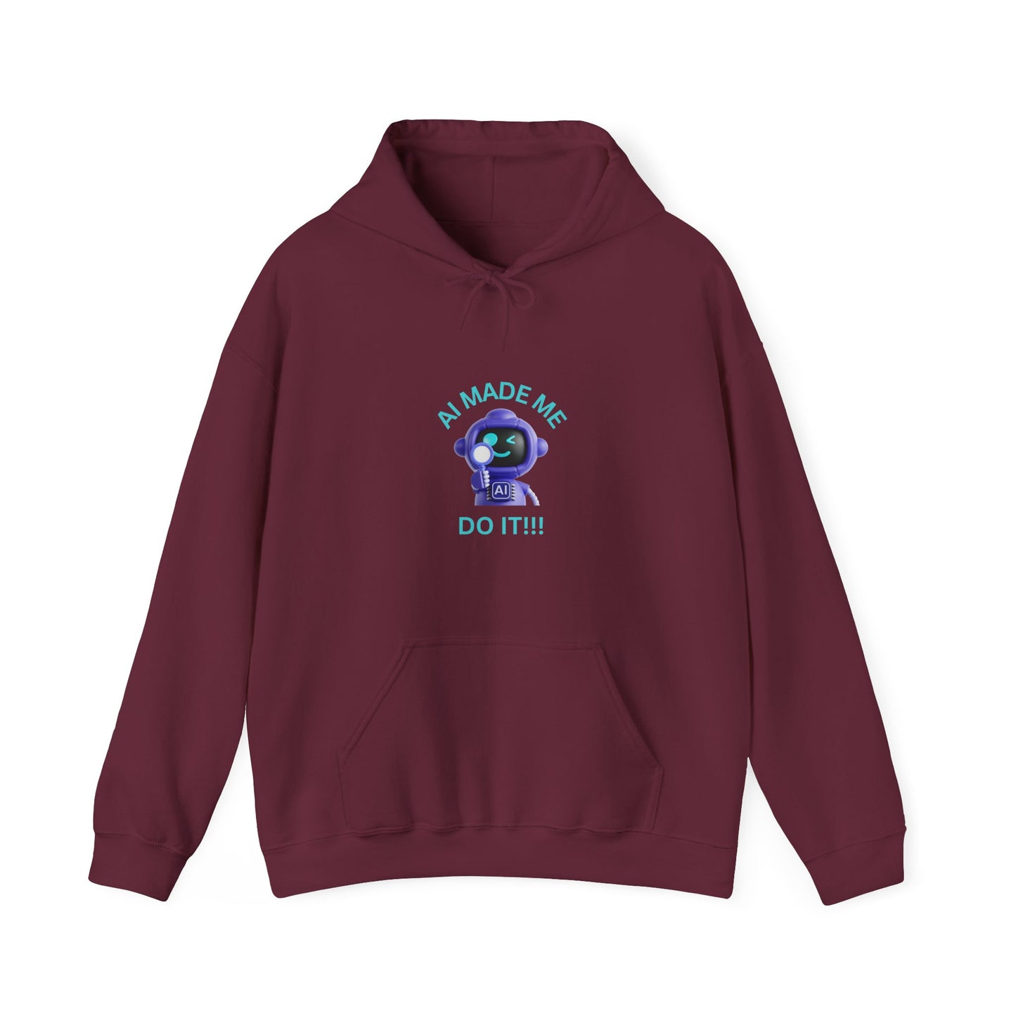 Funny AI Quote Hoodie — Humorous Artificial Intelligence Graphic Sweatshirt