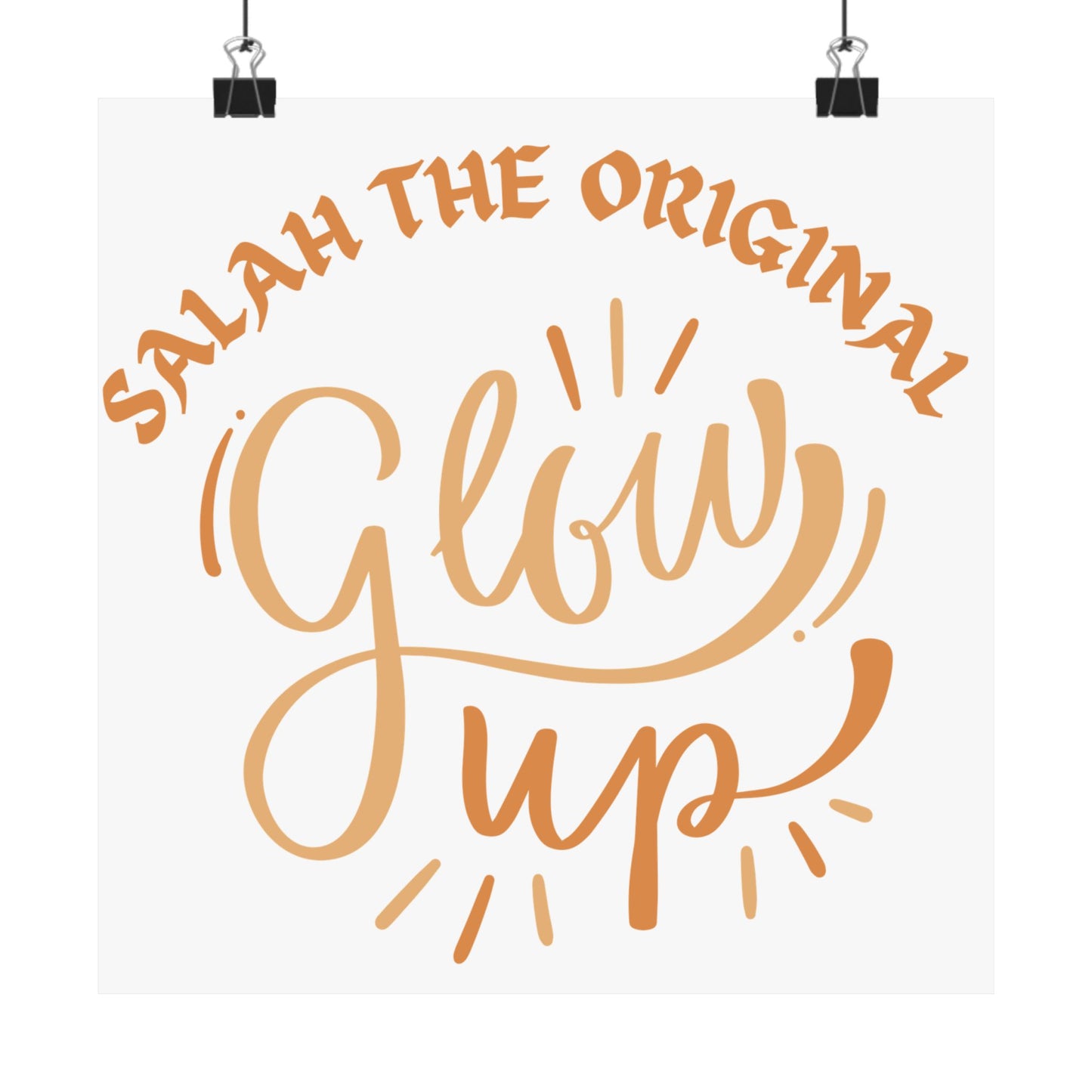 Inspirational Matte Vertical Poster - "Salah the Original Glow Up" Islamic Artwork Poster