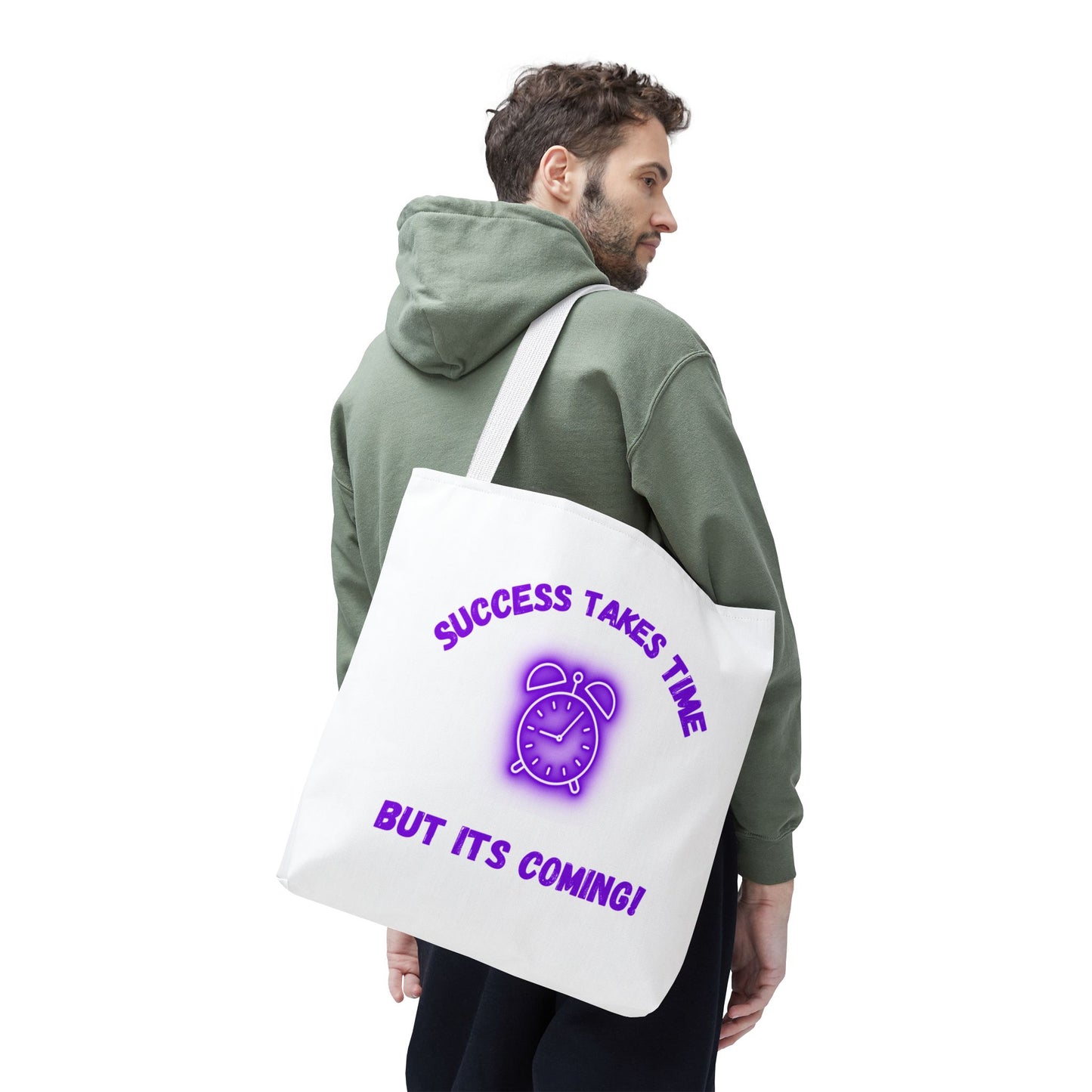 Motivational Tote Bag - ‘Success Takes Time, But It’s Coming!’