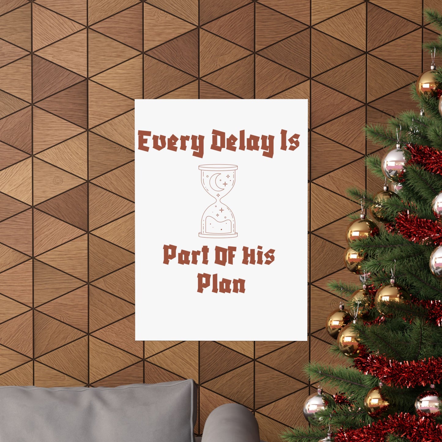 Inspirational Matte Vertical Poster - "Every Delay Is Part Of His Plan" Islamic Artwork Poster