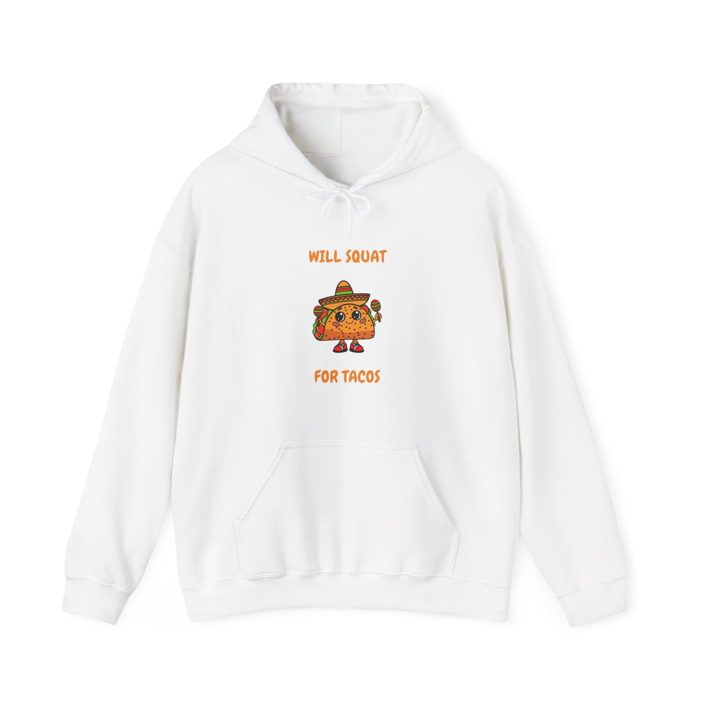 Funny Taco Sweatshirt - 'Will Squat for Tacos' Unisex Heavy Blend Hoodie