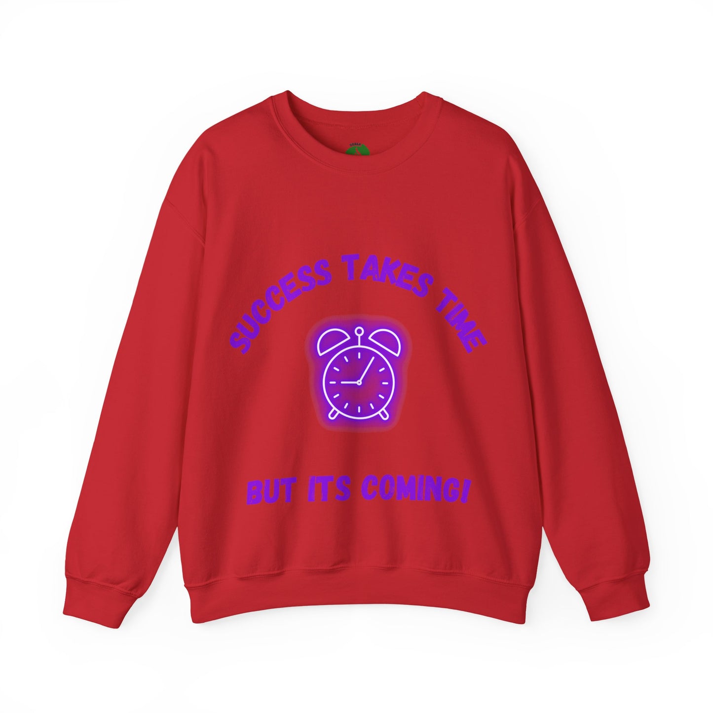 Motivational Crewneck Sweatshirt - 'Success Takes Time but It's Coming!'
