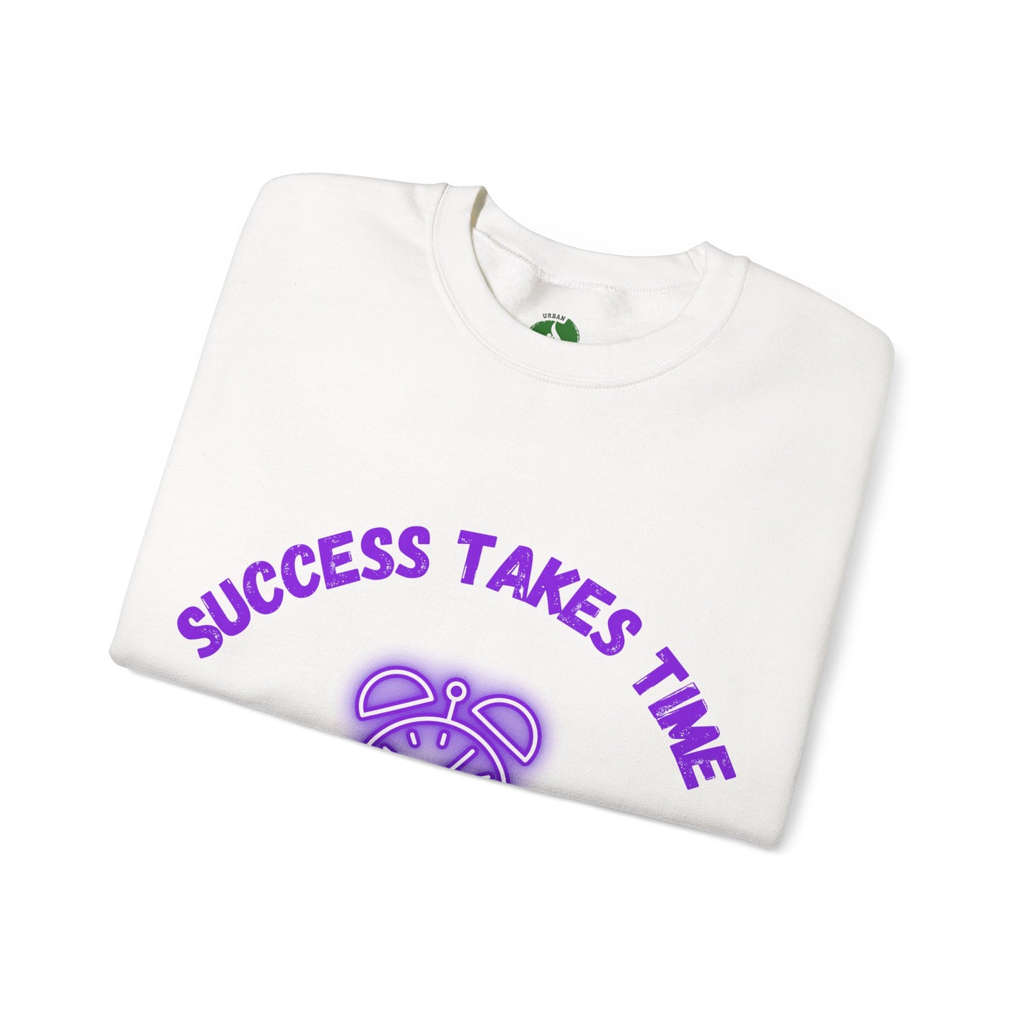 Motivational Crewneck Sweatshirt - 'Success Takes Time but It's Coming!'