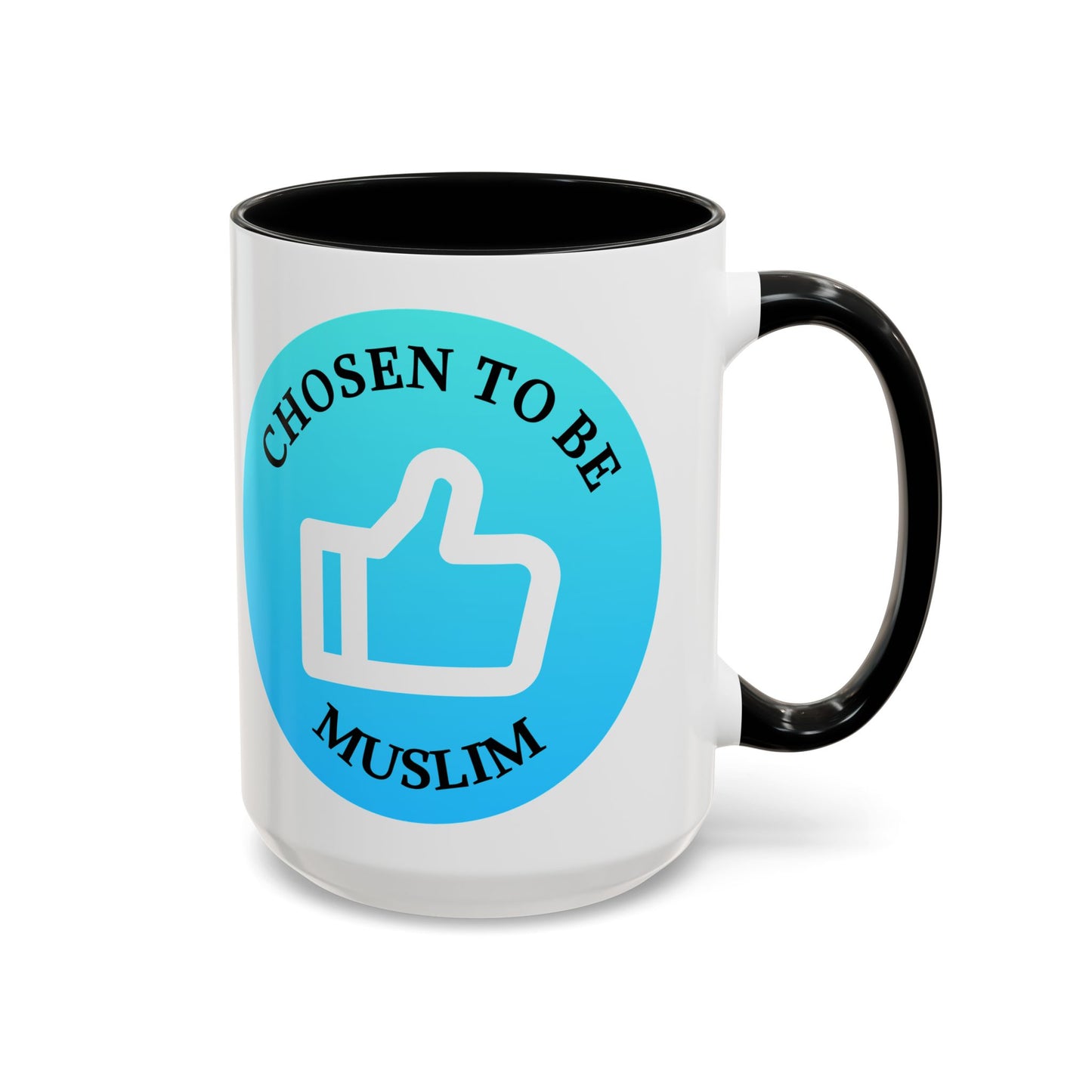 Inspirational Muslim Coffee Mug - 'Chosen to Be Muslim' - 11oz & 15oz Accent Cups Islamic Accessories Mug