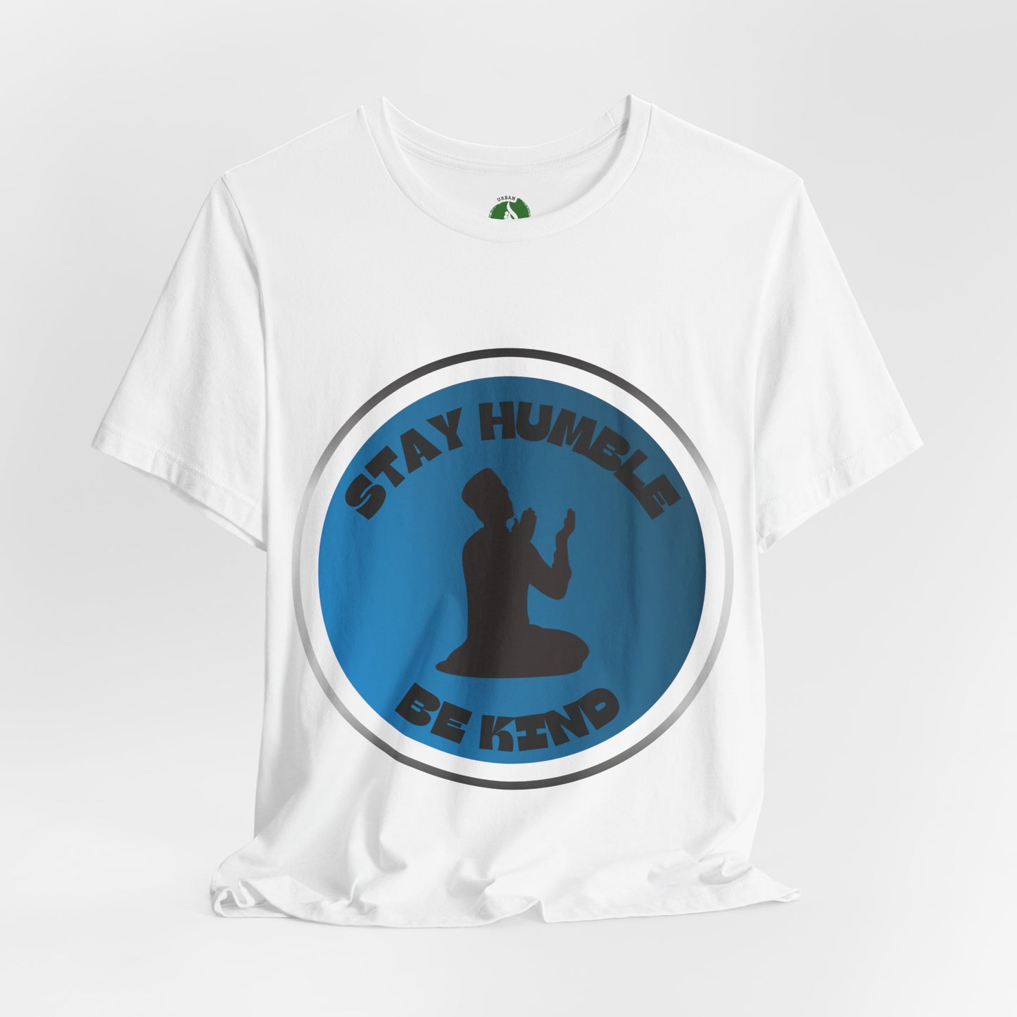Stay Humble Be Kind Tee - Unisex Jersey Short Sleeve T-Shirt