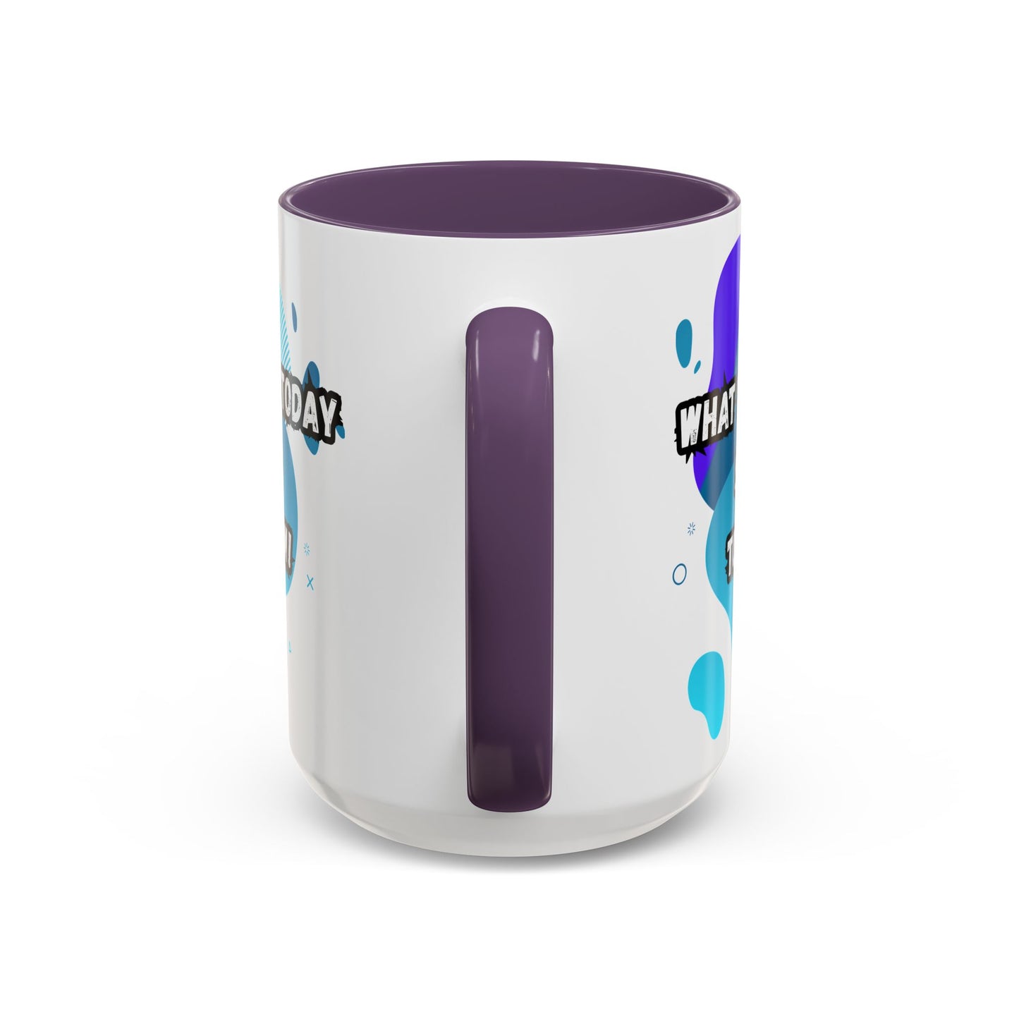 Inspiring Accessories Accent Coffee Mug - "What You Do Today Shapes Tomorrow!" - Motivational 11 & 15oz Cup for Daily Inspiration