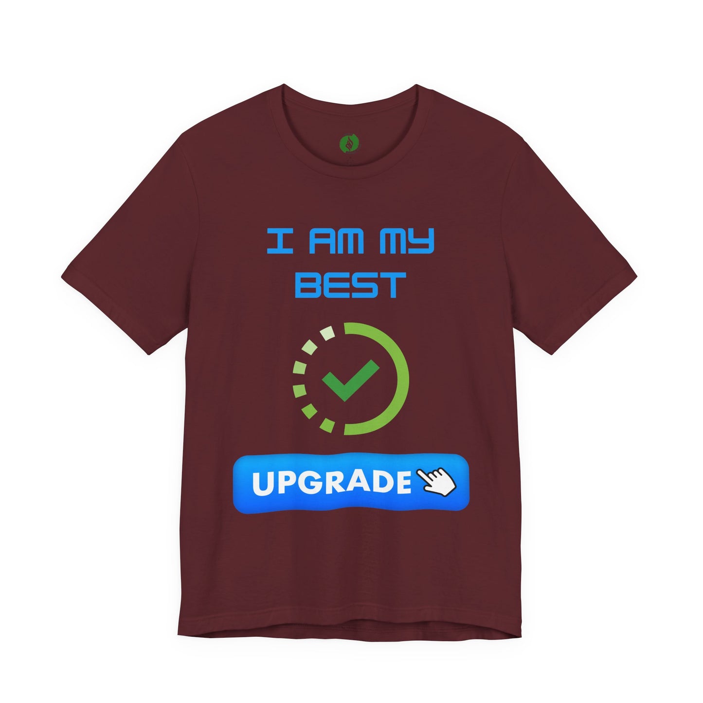 Motivational Unisex Jersey Tee - "I Am My Best" Upgrade Design