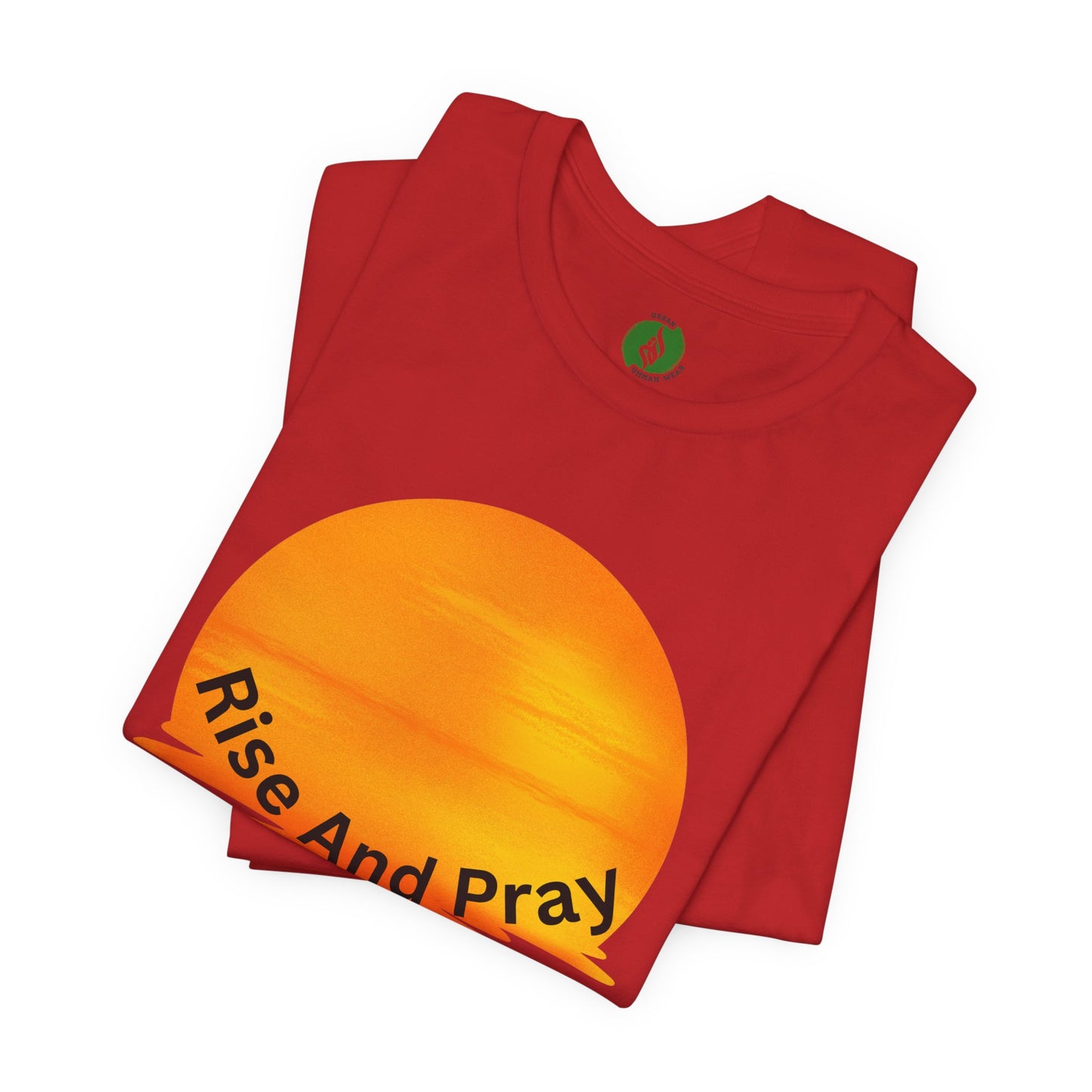 Sunrise 'Rise And Pray' Unisex Tee - Inspirational Short Sleeve Shirt
