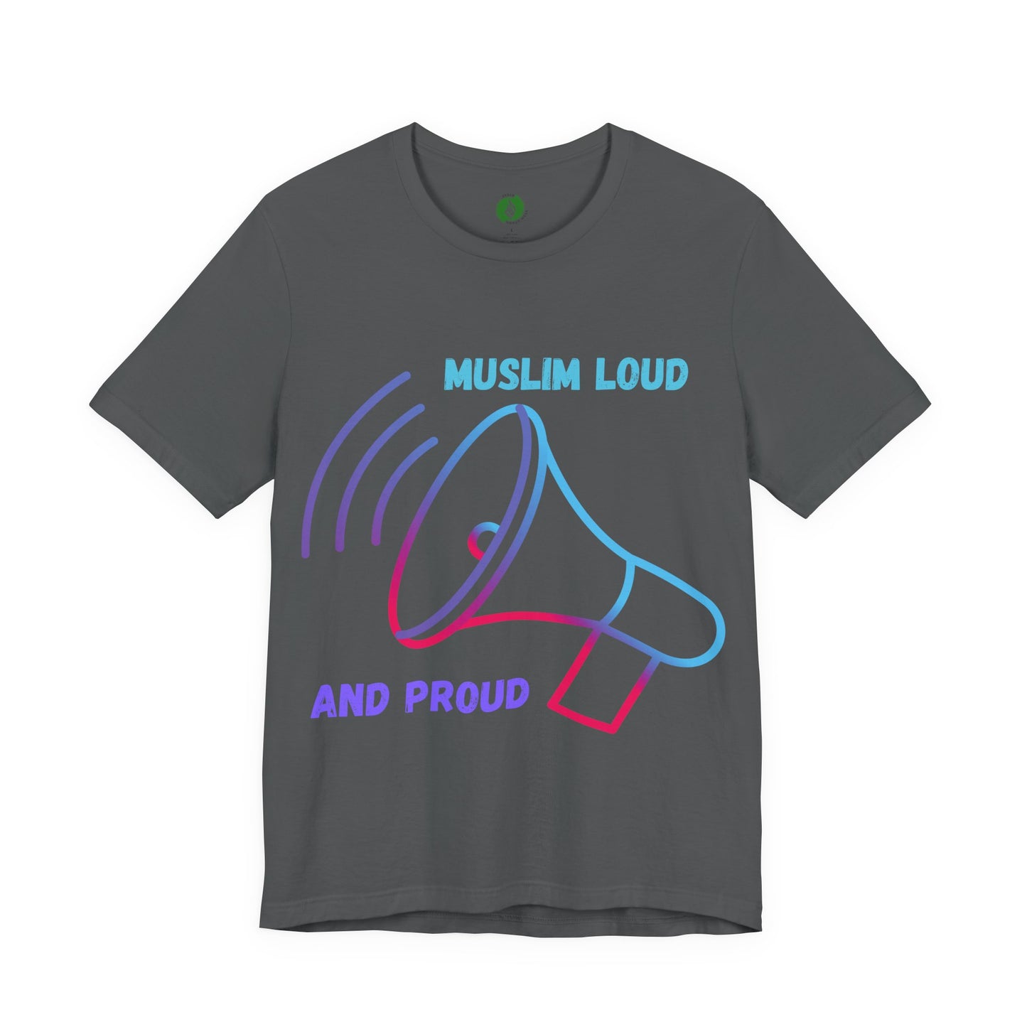 Muslim Loud and Proud Unisex Short Sleeve Tee