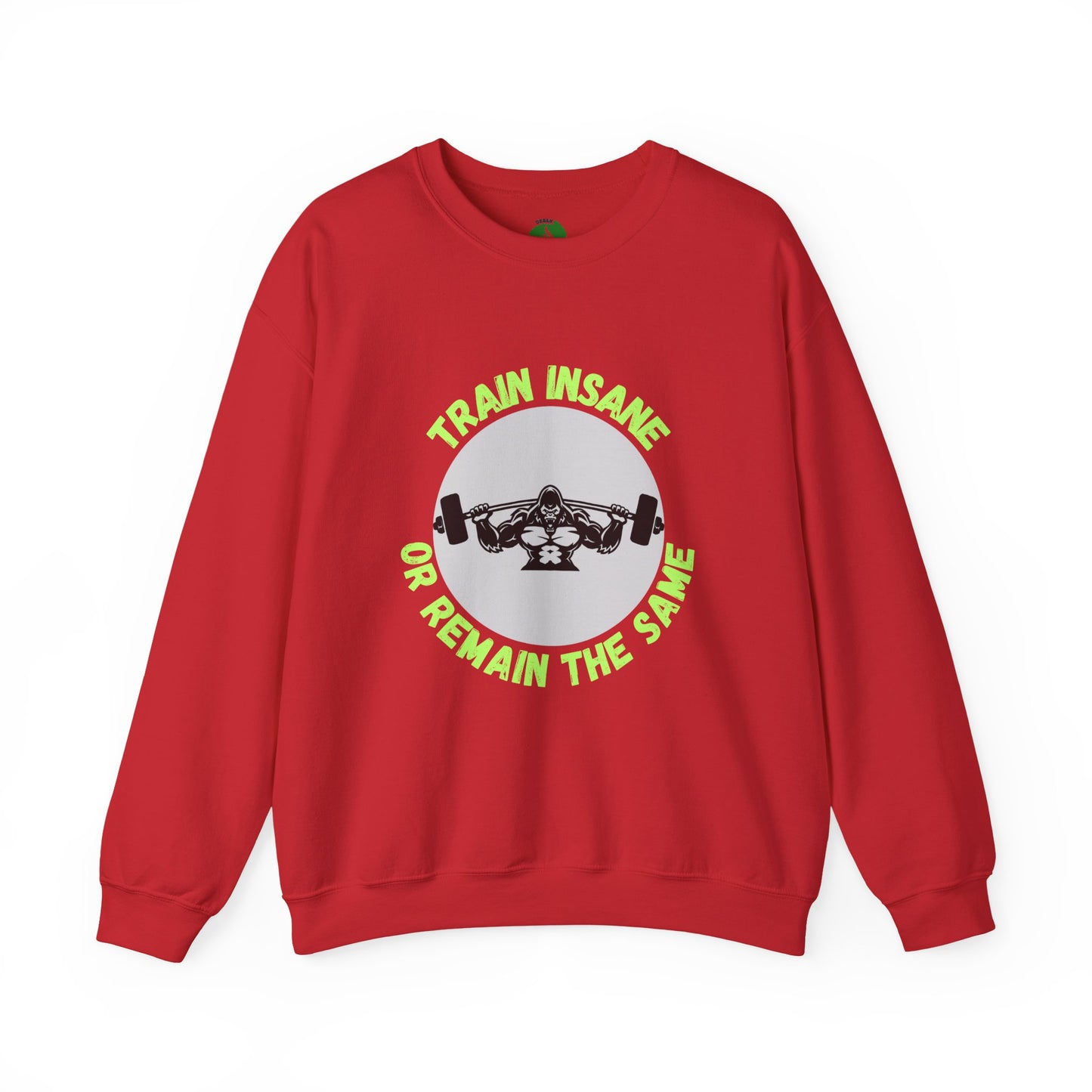 Train Insane Gym Sweatshirt - Unisex Heavy Blend Crewneck