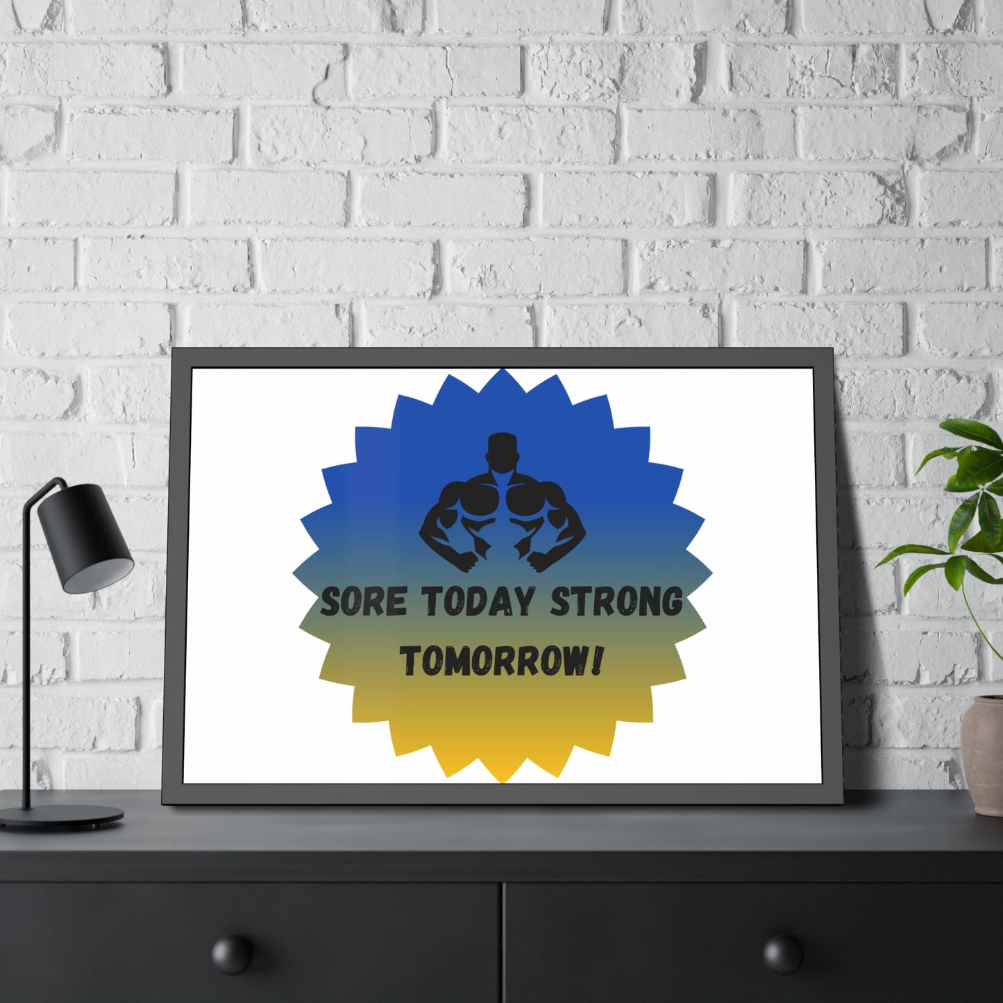 Fitness Motivation Framed Poster - 'Sore Today Strong Tomorrow!' Humour Joke Gym Accessories