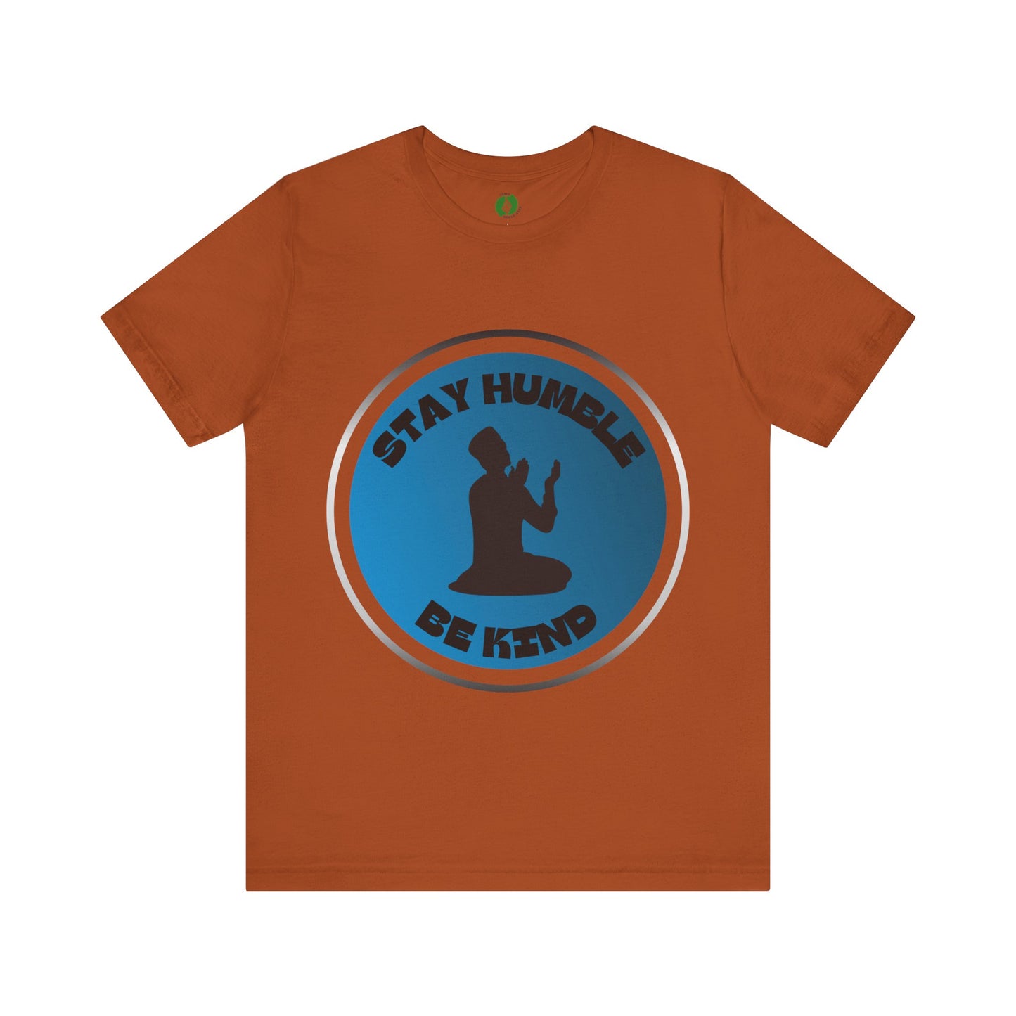 Stay Humble Be Kind Tee - Unisex Jersey Short Sleeve T-Shirt Modern Islamic Clothing