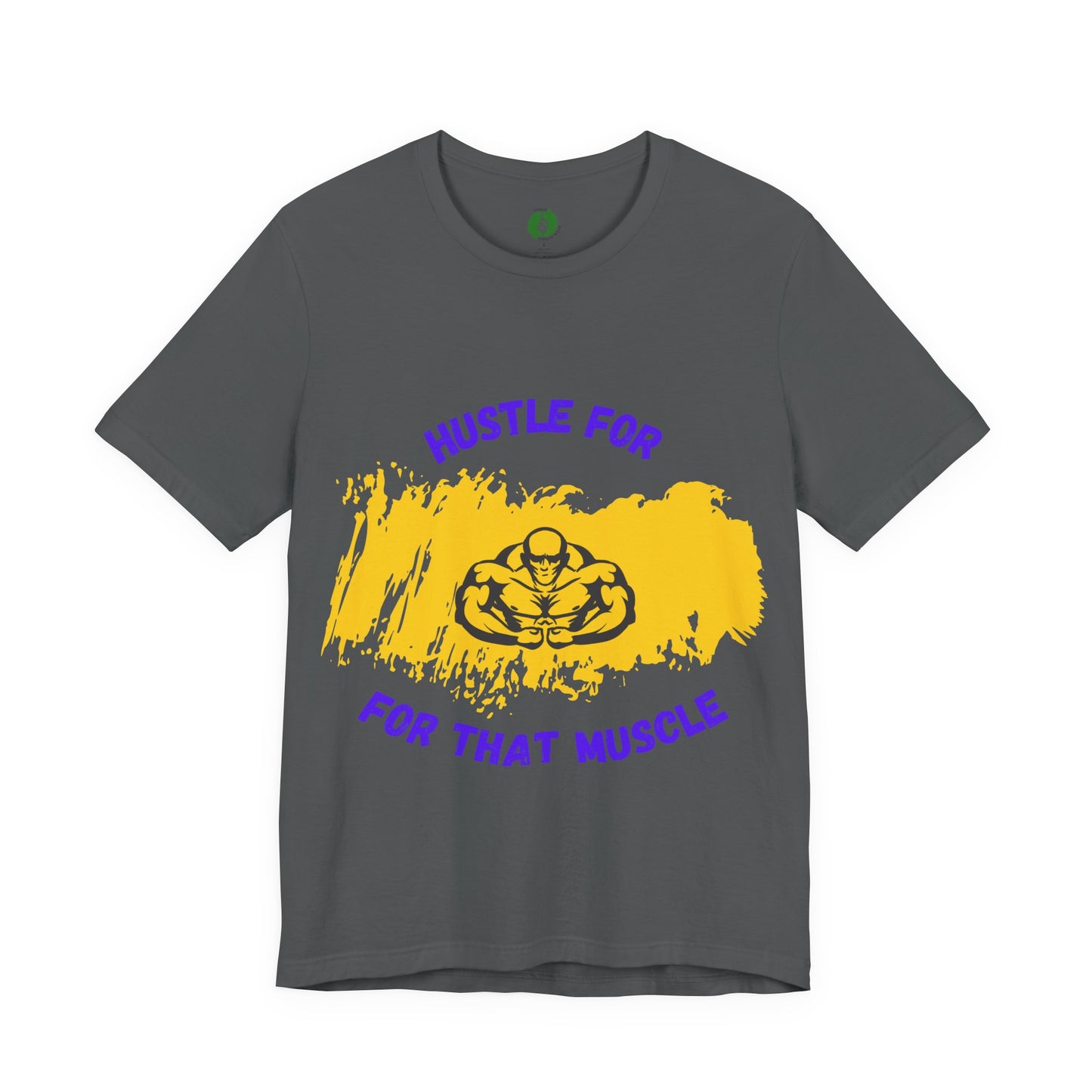 Motivational Fitness Tee - 'Hustle for That Muscle' Unisex Jersey Short Sleeve