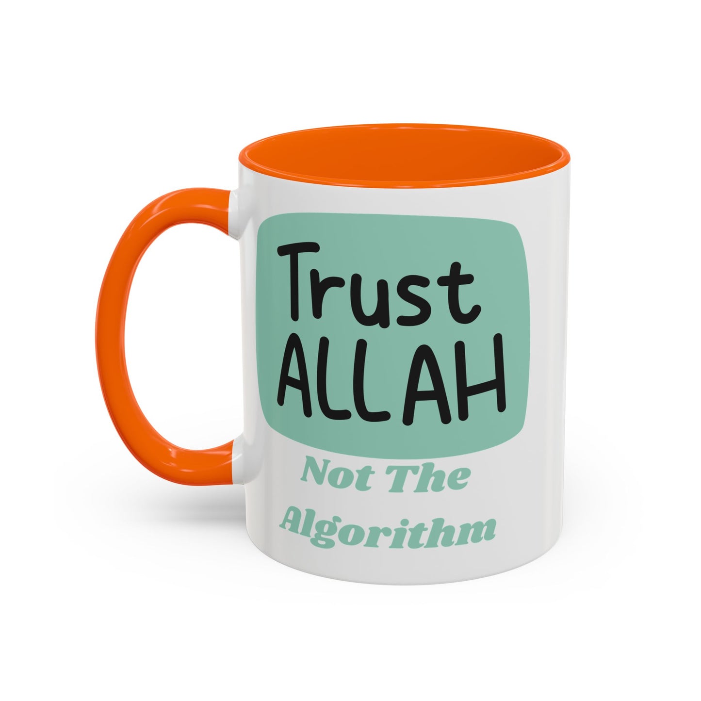 Inspirational Coffee Mug - Trust Allah Not The Algorithm Islamic Accessories Mug