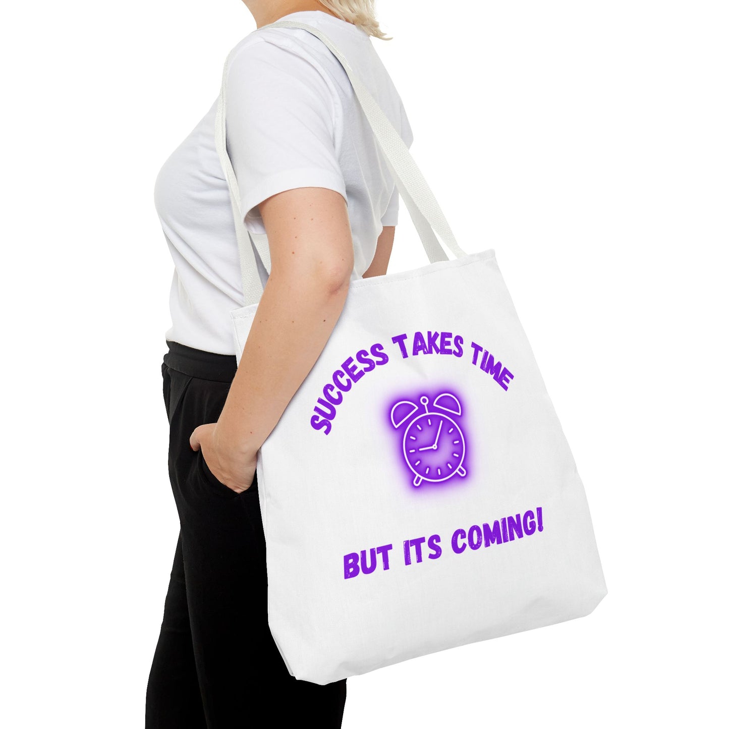 Motivational Tote Bag - ‘Success Takes Time, But It’s Coming!’