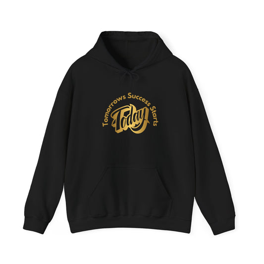 Inspirational Hoodie - "Tomorrow's Success Starts Today"