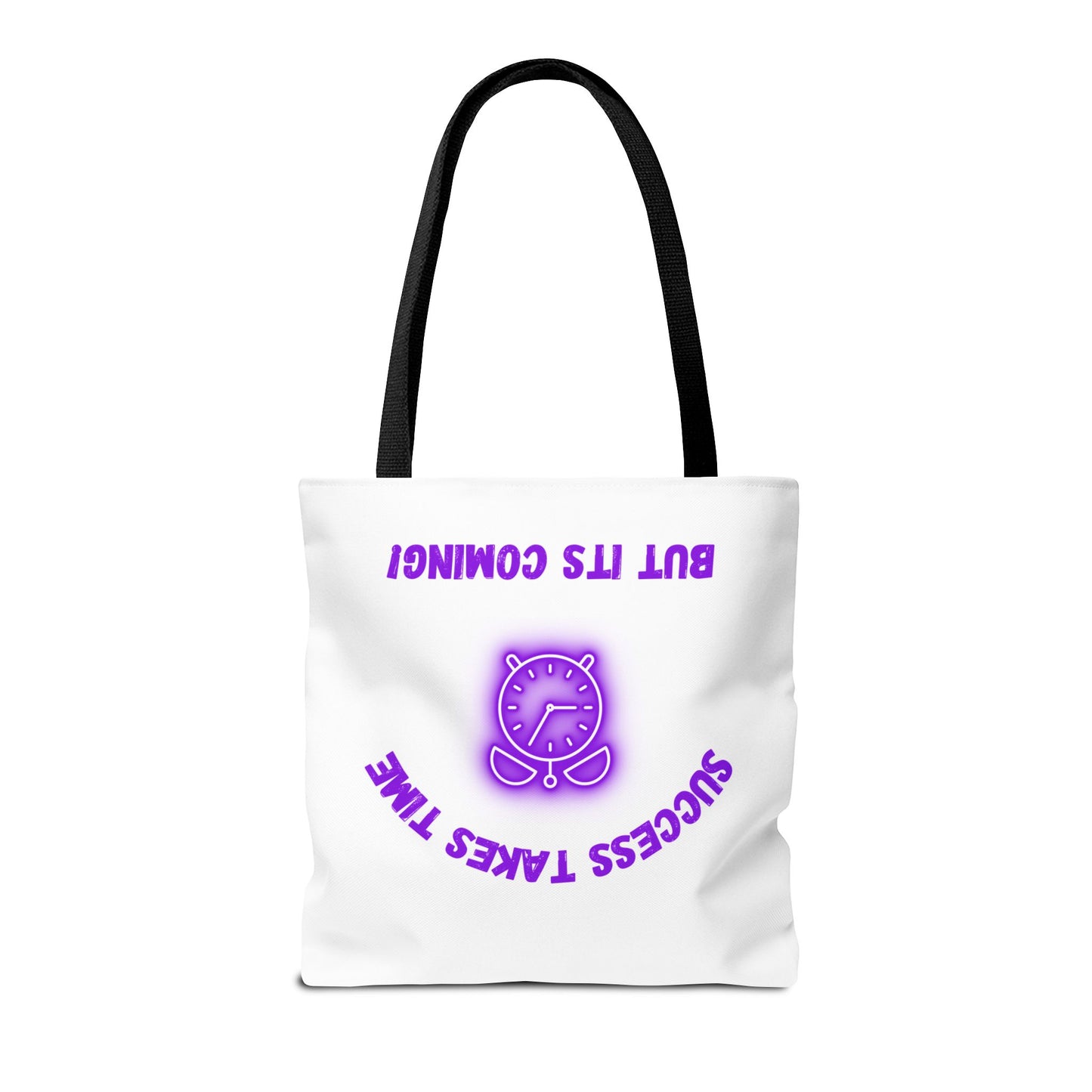 Motivational Tote Bag - ‘Success Takes Time, But It’s Coming!’