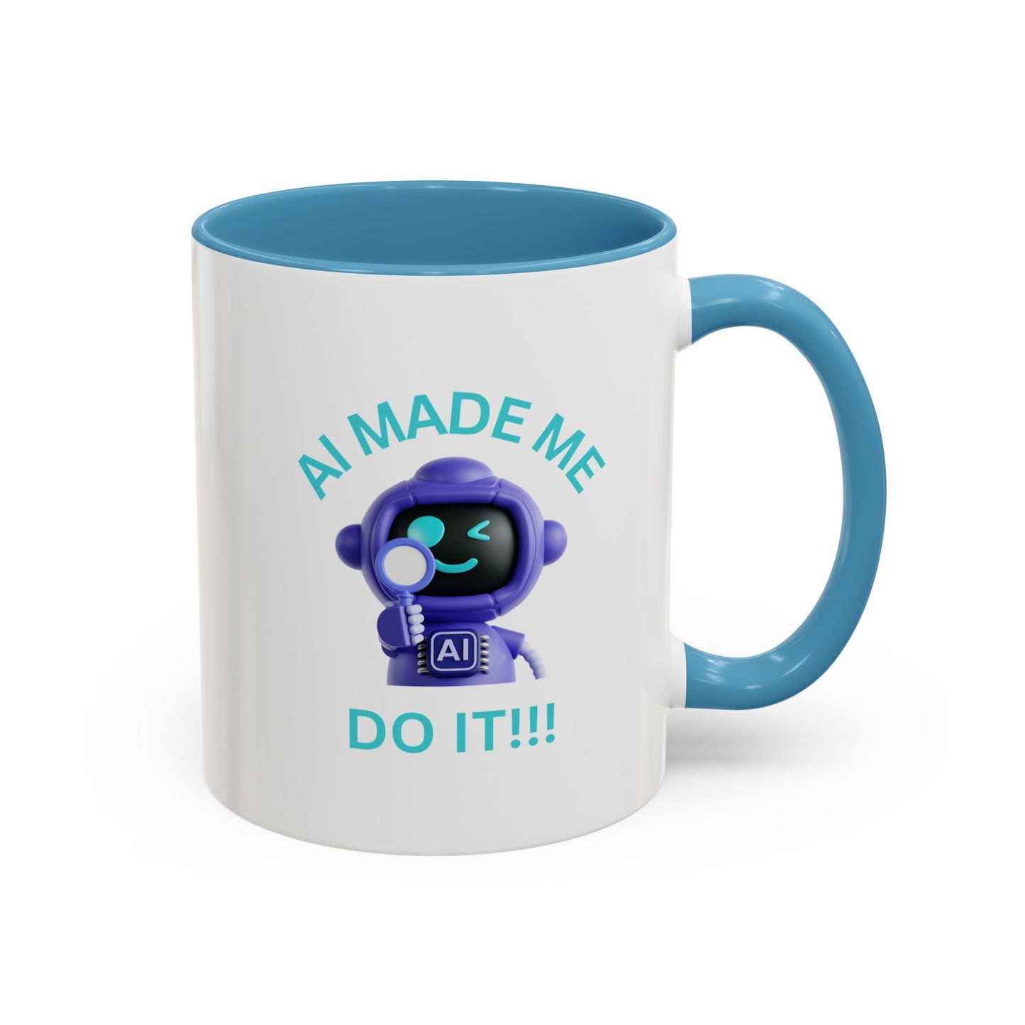 AI Made Me Do It! Accent Coffee Mug - Fun Ceramic Mug for Tech Lovers Humour Mug Joke Accessories