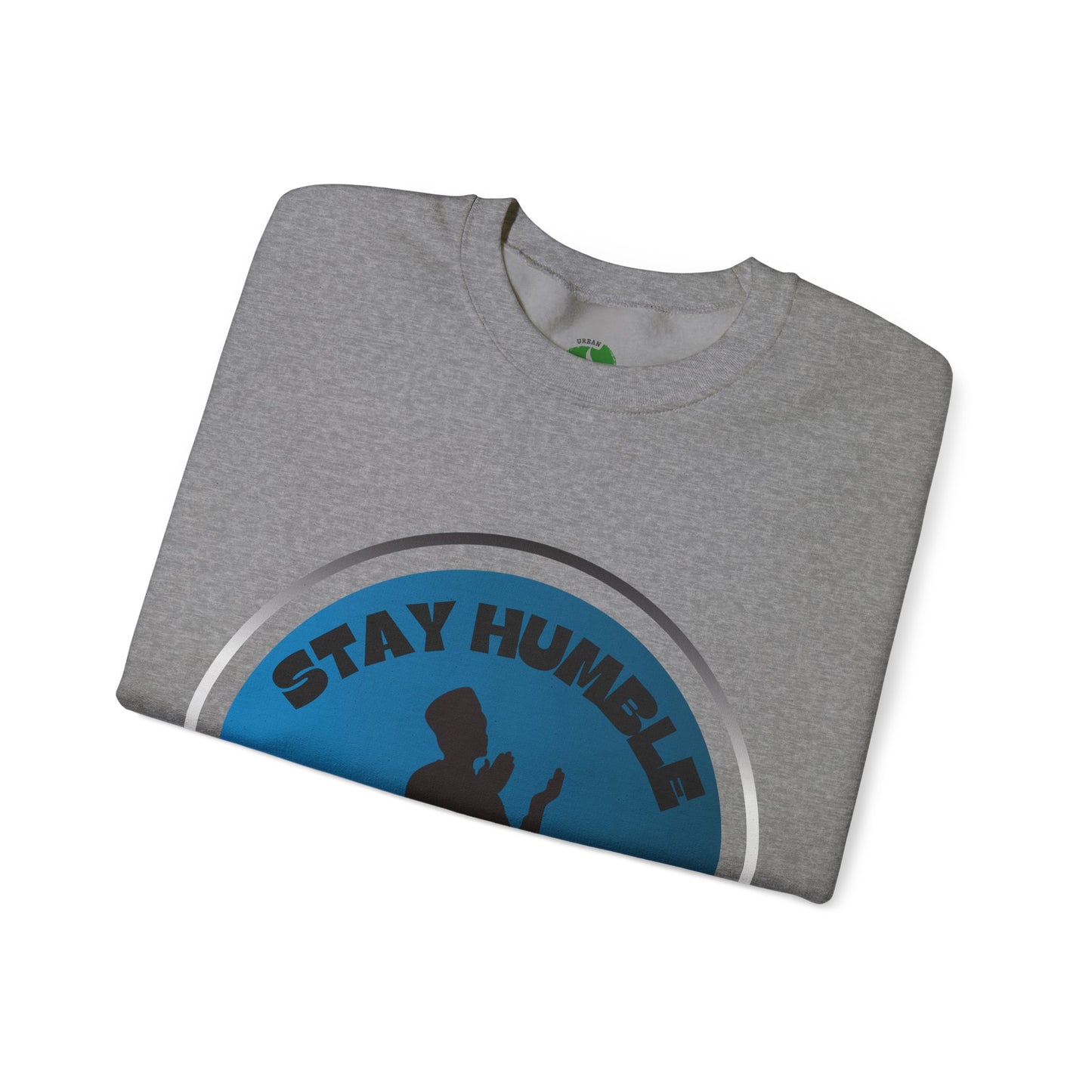 Stay Humble Be Kind Crewneck Sweatshirt - Unisex Inspirational Apparel Muslim Street Clothing