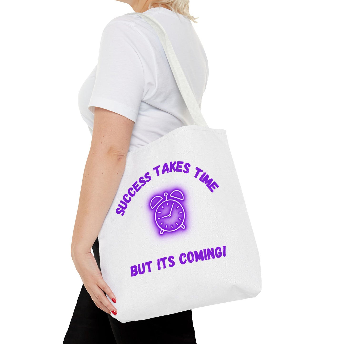 Motivational Tote Bag - ‘Success Takes Time, But It’s Coming!’