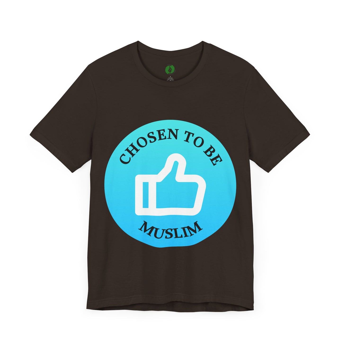 Chosen to Be Muslim Tee - Unisex Short Sleeve Jersey Shirt Islamic Streetwear T Shirt