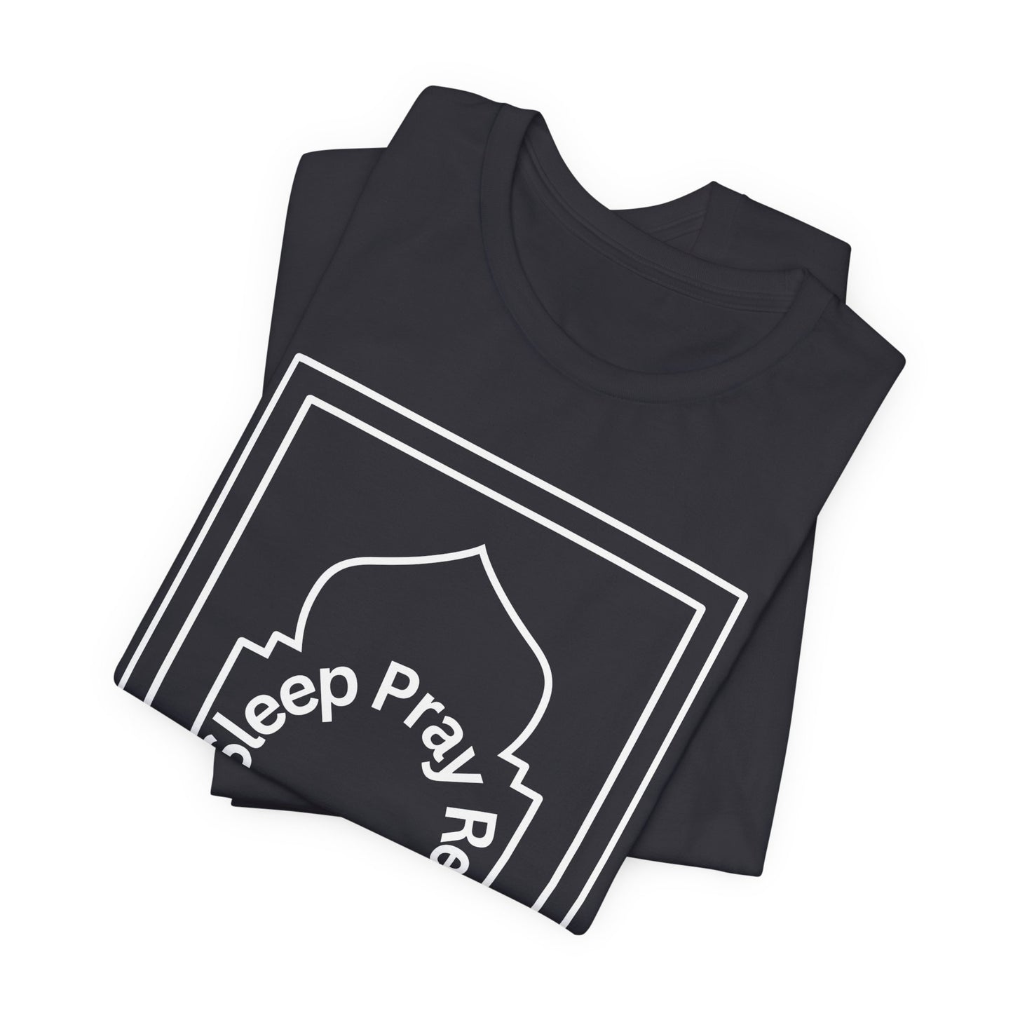 Inspirational Unisex Tee - 'Sleep Pray Repeat'