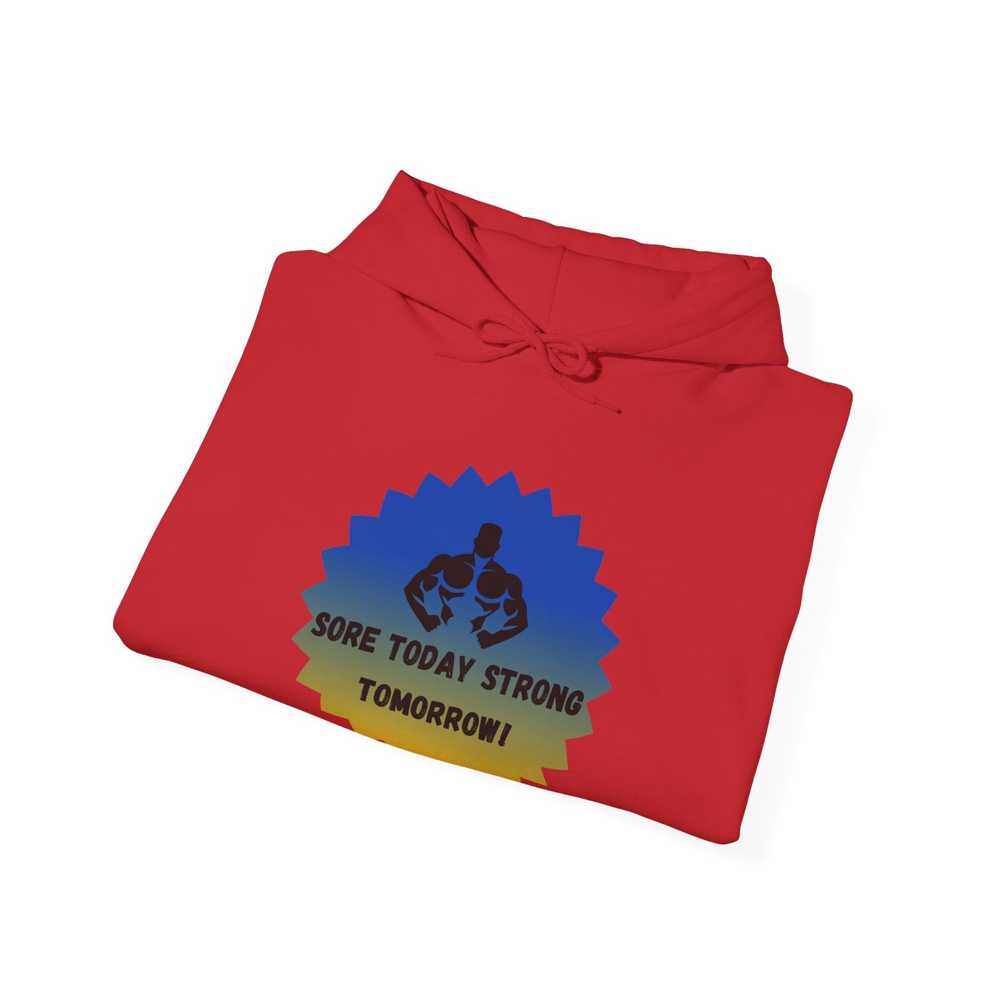 Motivational Fitness Sweatshirt - "Sore Today, Strong Tomorrow!" Unisex Heavy Blend™ Hoodie Humour Joke Gym clothing