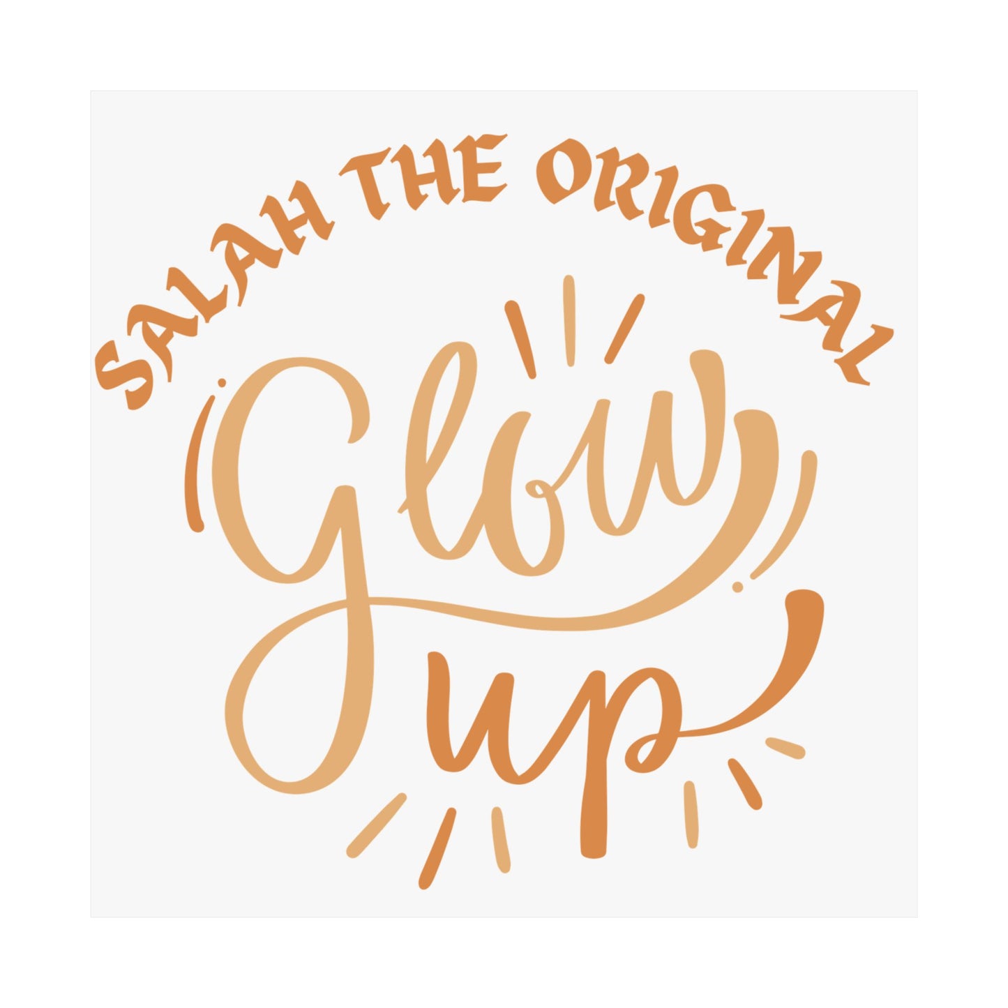Inspirational Matte Vertical Poster - "Salah the Original Glow Up" Islamic Artwork Poster