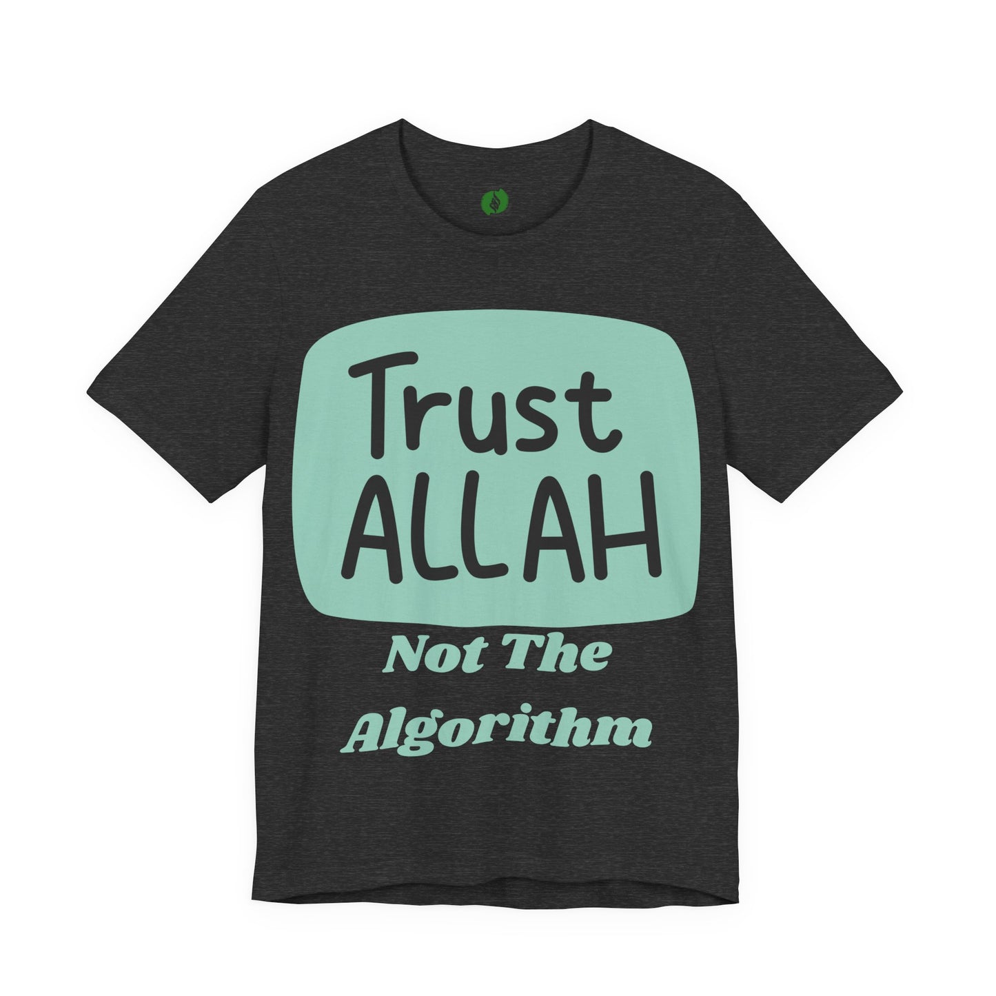 Trust Allah Graphic Unisex Tee - Spirituality & Faith Inspired Shirt