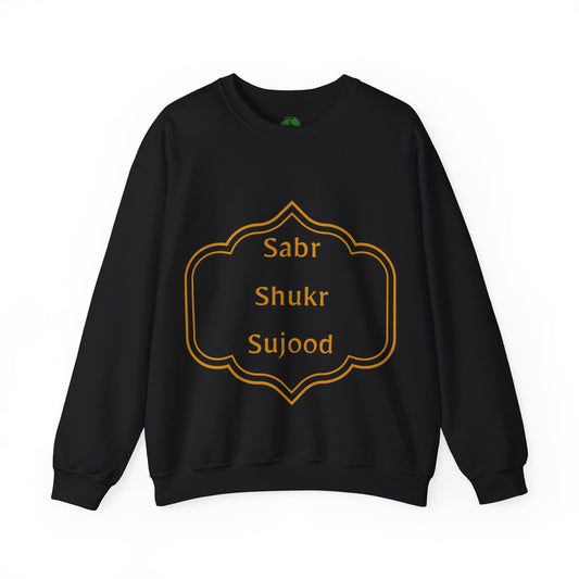 Inspirational Unisex Crewneck Sweatshirt - Sabr Shukr Sujood
