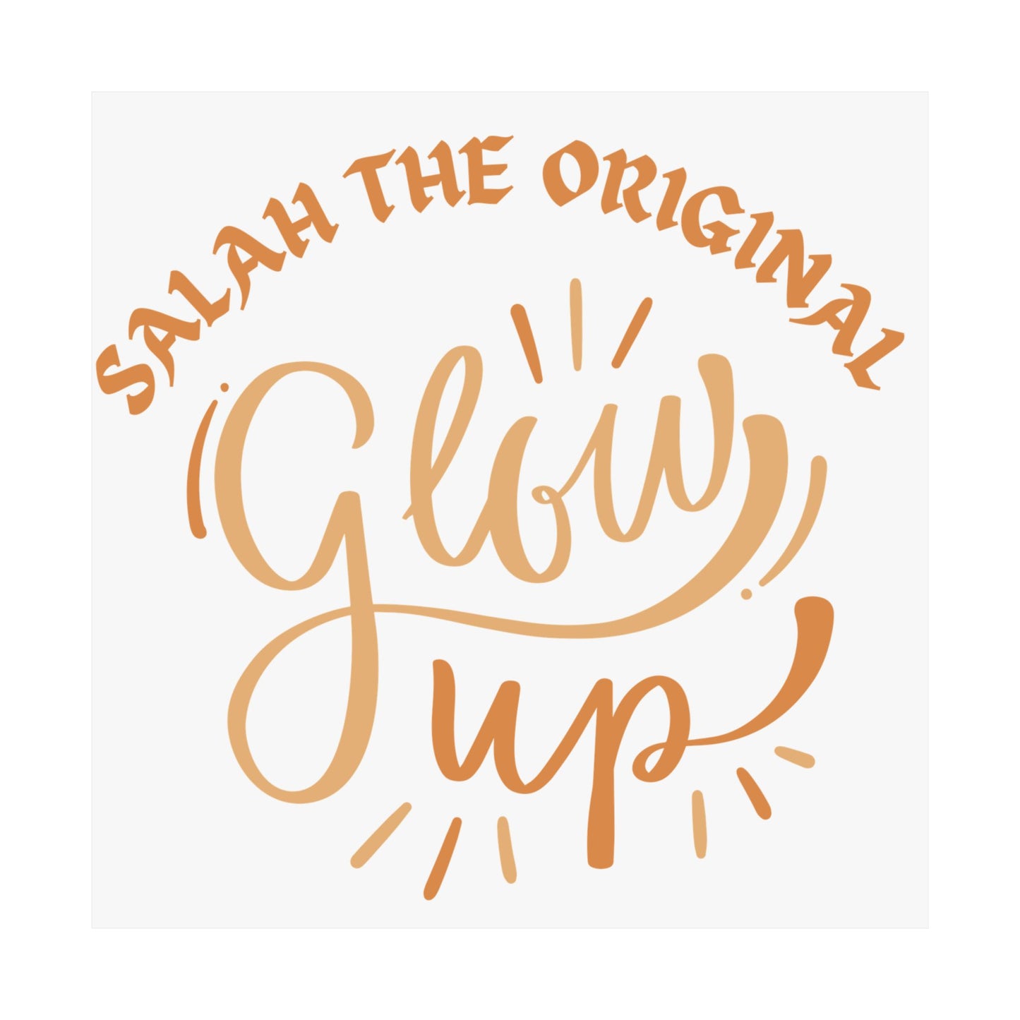 Inspirational Matte Vertical Poster - "Salah the Original Glow Up" Islamic Artwork Poster