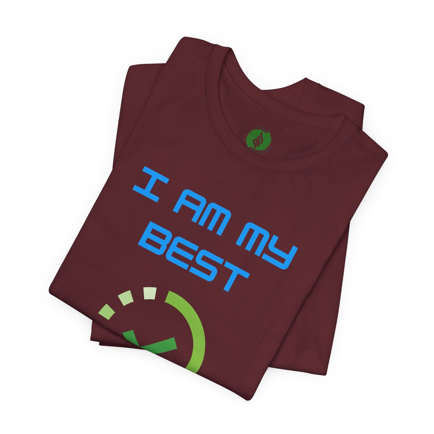Motivational Unisex Jersey Tee - "I Am My Best" Upgrade Design