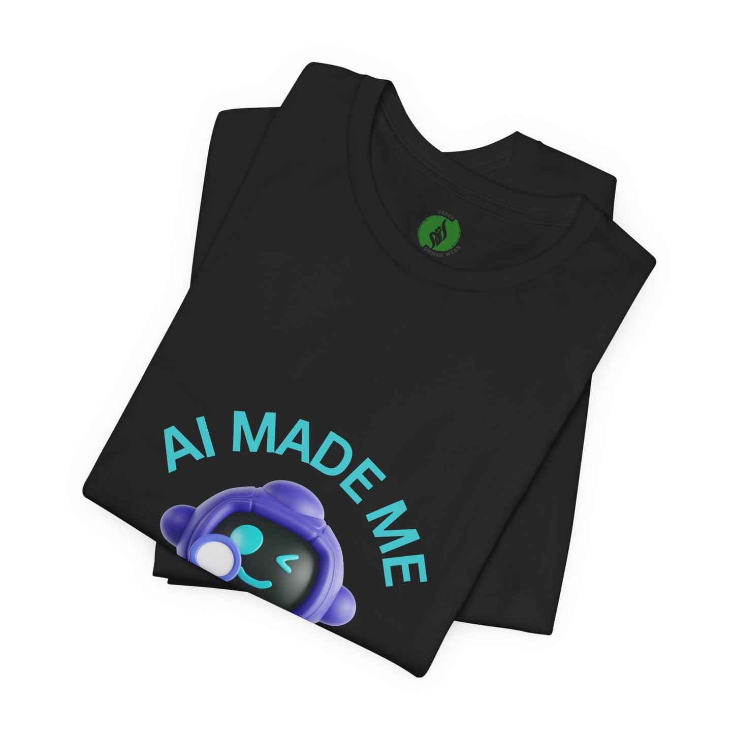Funny AI Quote T-Shirt — Humorous Tech Tee