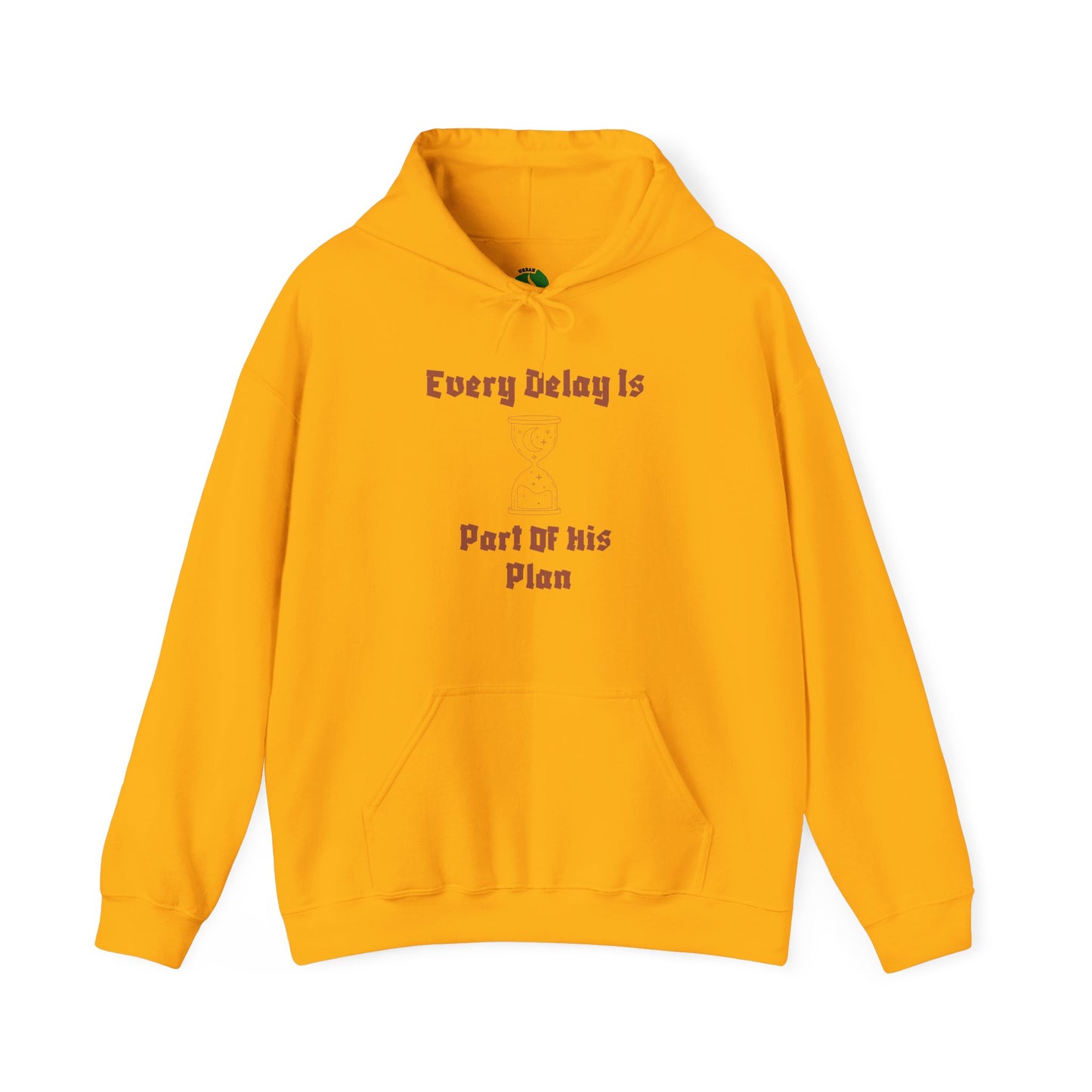 Motivational Unisex Hooded Sweatshirt - "Every Delay Is Part Of His Plan" Muslim Clothing